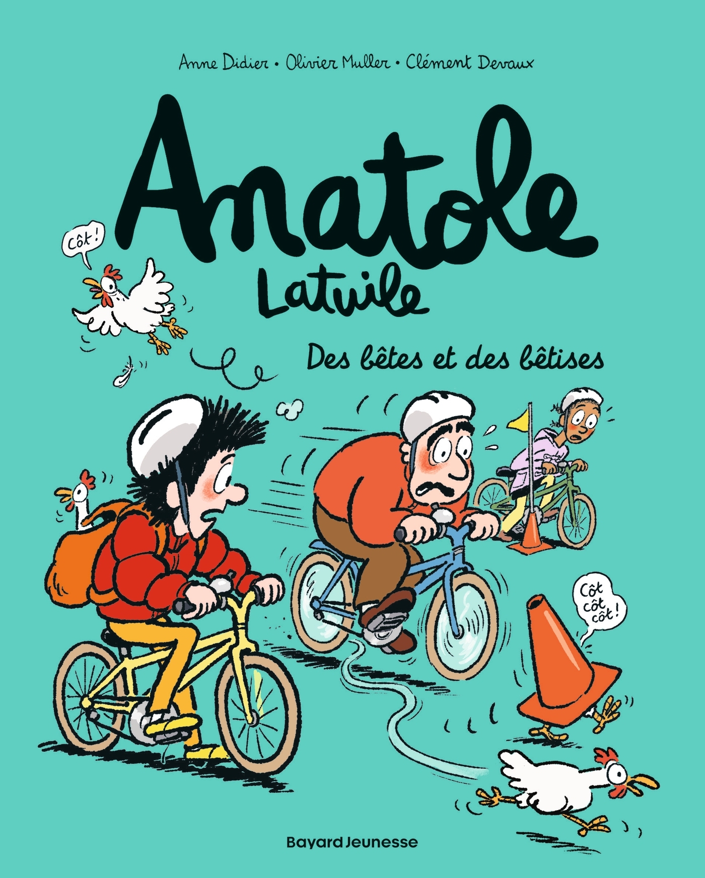 Anatole Latuile, Tome 16 - Clément Devaux - BAYARD JEUNESSE