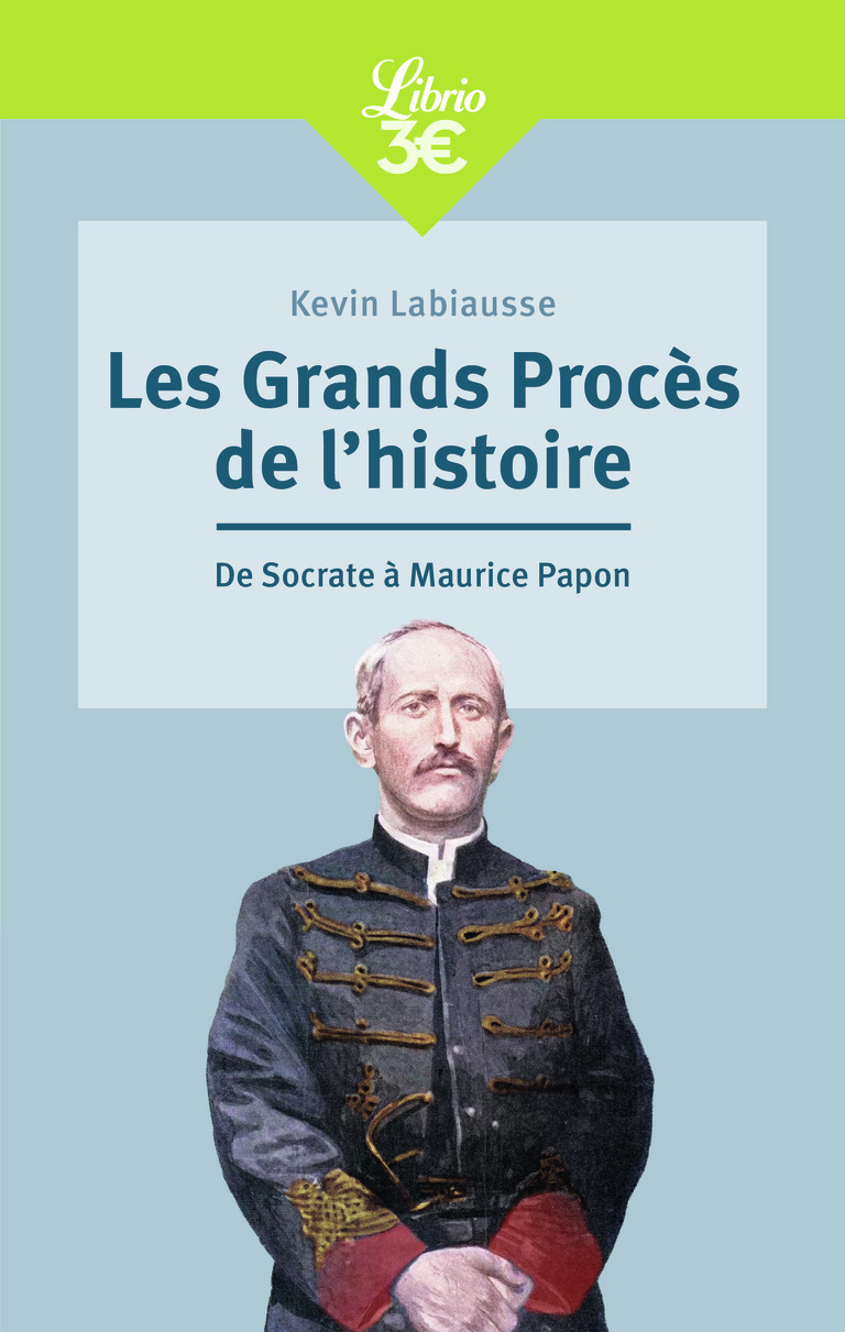 Les Grands Procès de l'Histoire - Kevin Labiausse - J'AI LU