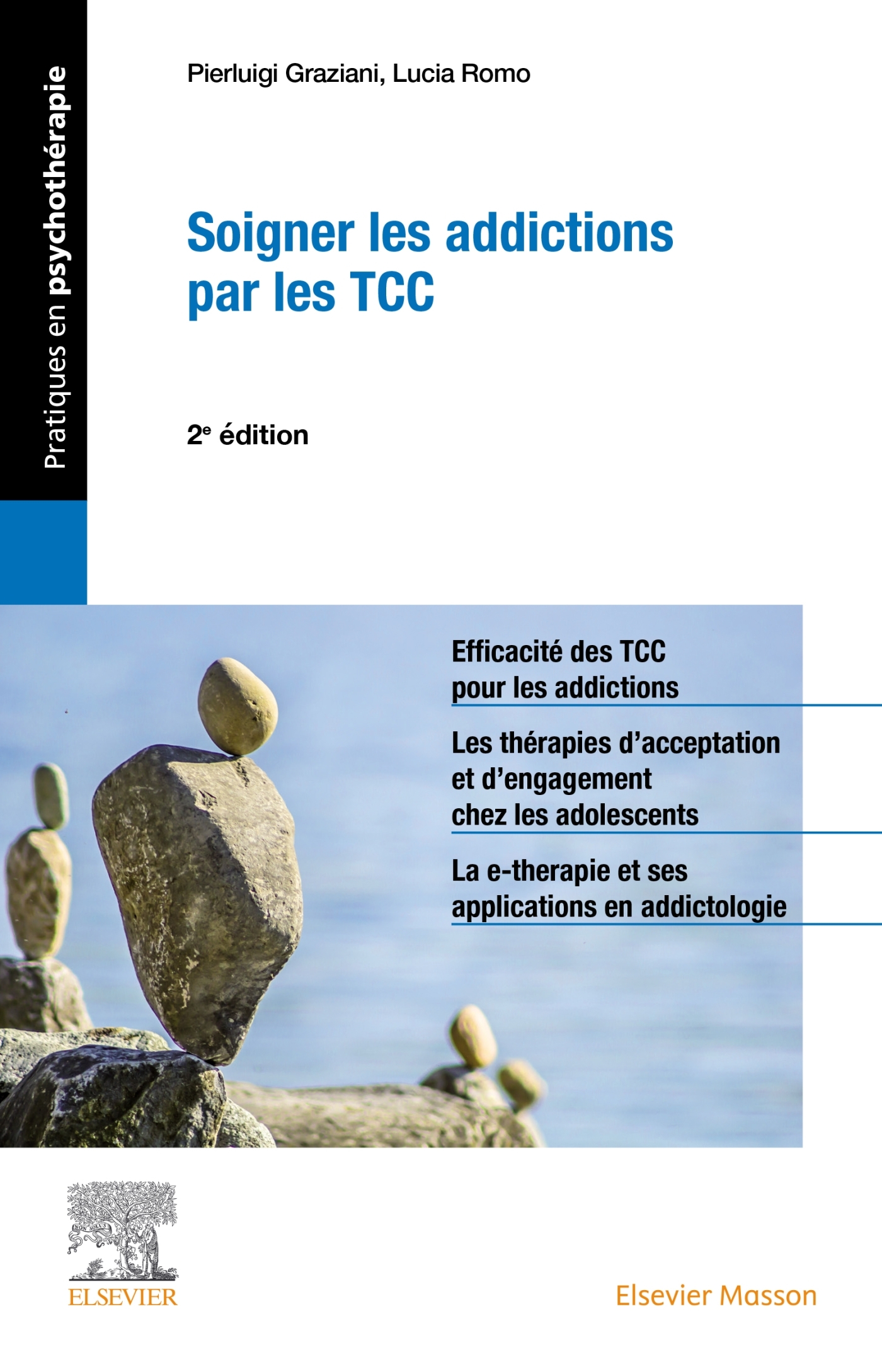 SOIGNER LES ADDICTIONS PAR LES TCC - Pierluigi Graziani - MASSON