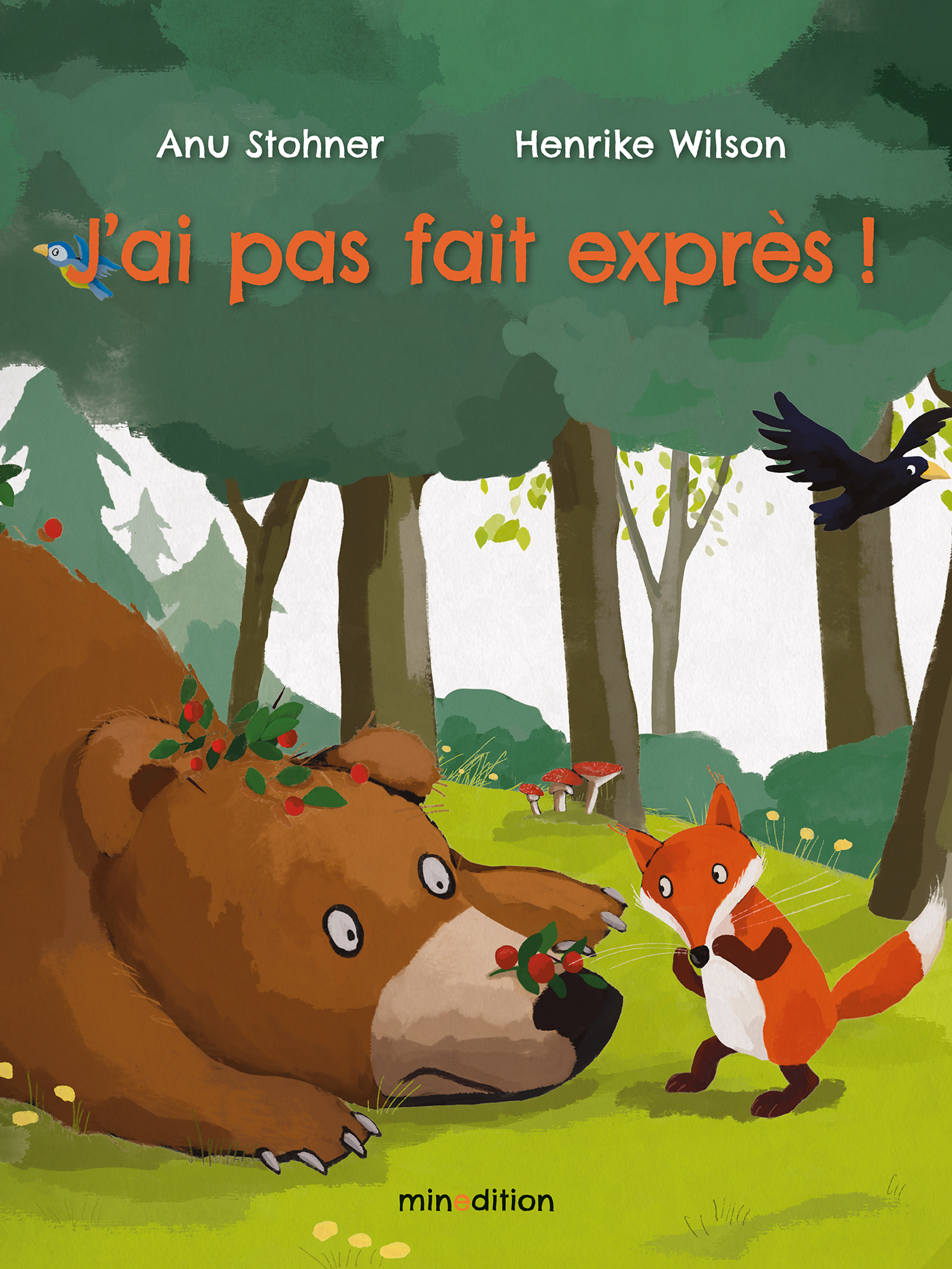 J-AI PAS FAIT EXPRES - Anu STOHNER - MINEDITION