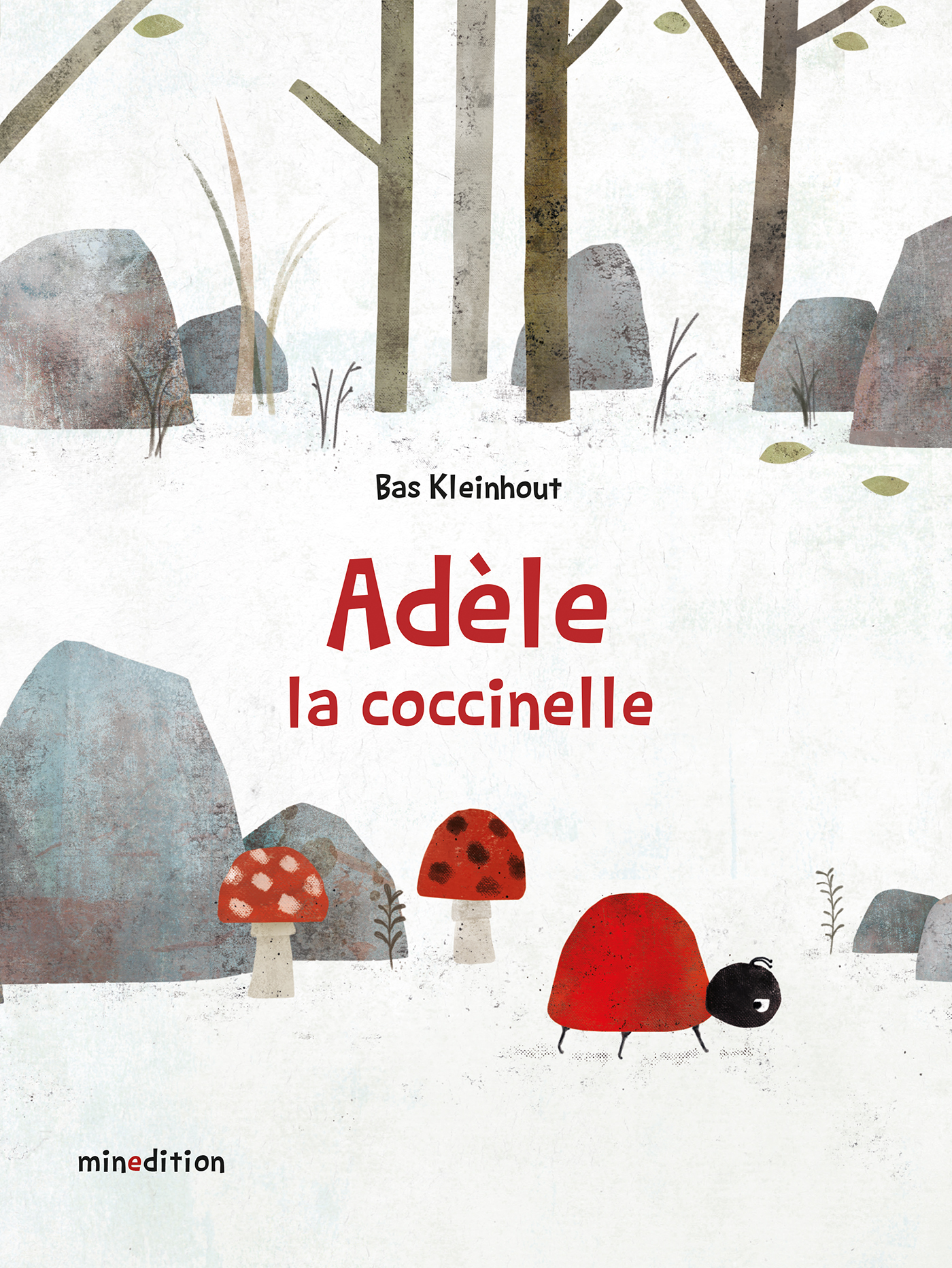 ADELE, LA COCCINELLE - Bas KLEINHOUT - MINEDITION