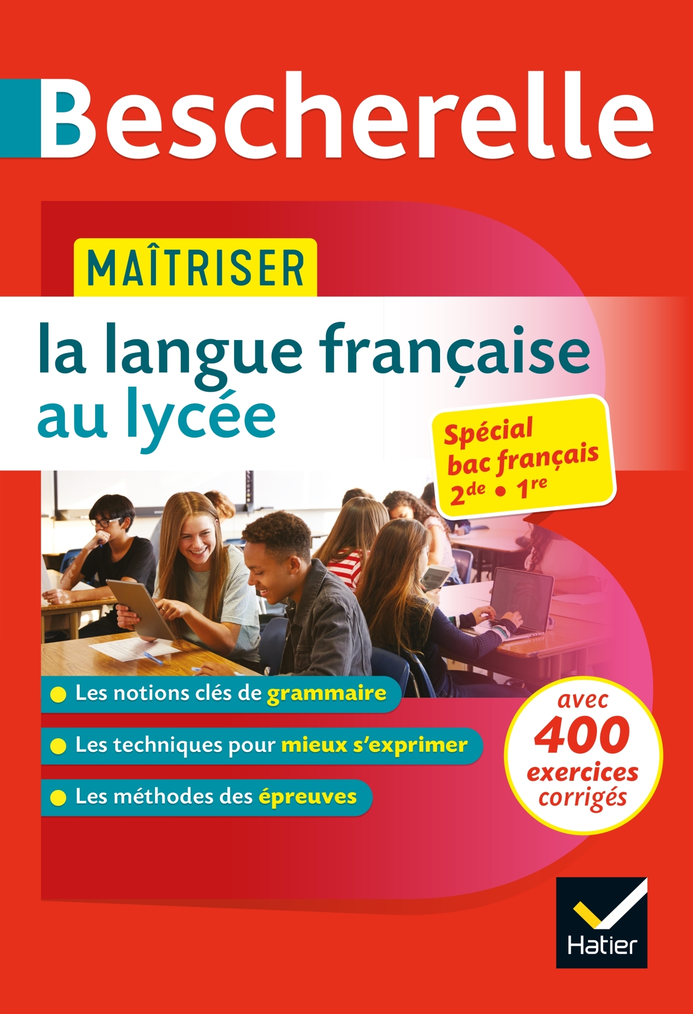 MAITRISER LA LANGUE FRANCAISE AU LYCEE - NOUVEAU BAC FRANCAIS (2DE, 1RE) - Sandrine Girard - HATIER