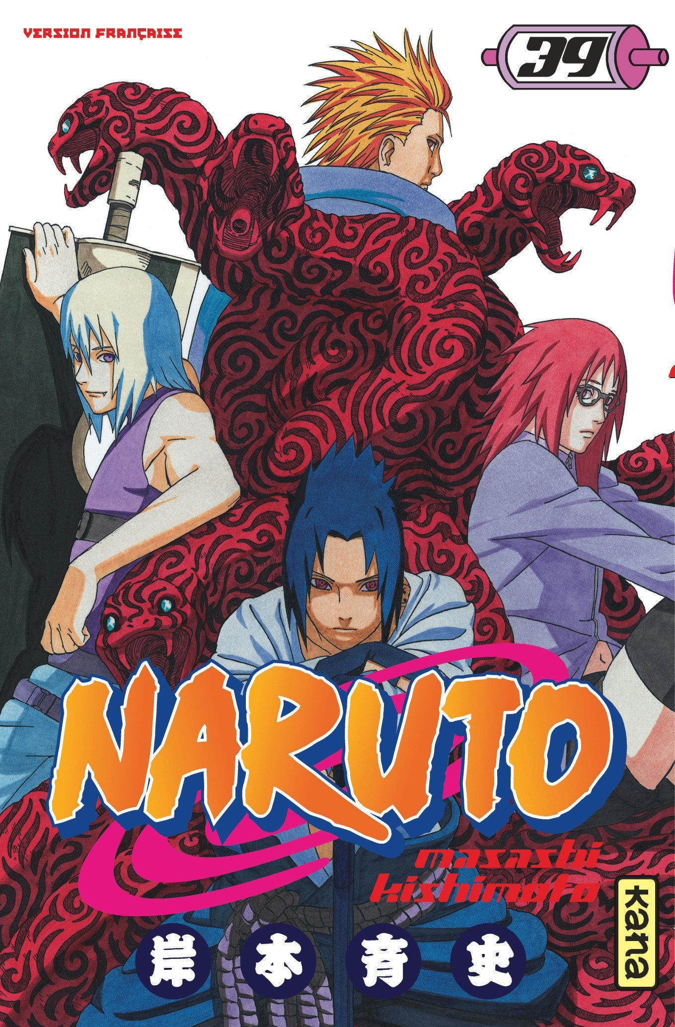 Naruto - Tome 39 -  Masashi Kishimoto - KANA