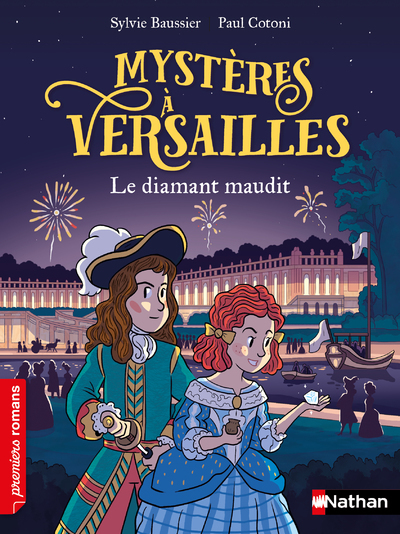 MYSTERES A VERSAILLES - LE DIAMANT MAUDIT - Sylvie Baussier - NATHAN