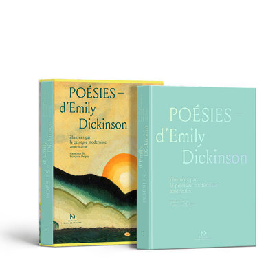 POESIES D-EMILY DICKINSON ILLUSTREES PAR LA PEINTURE MODERNISTE AMERICAINE - Emily DICKINSON - DIANE SELLIERS