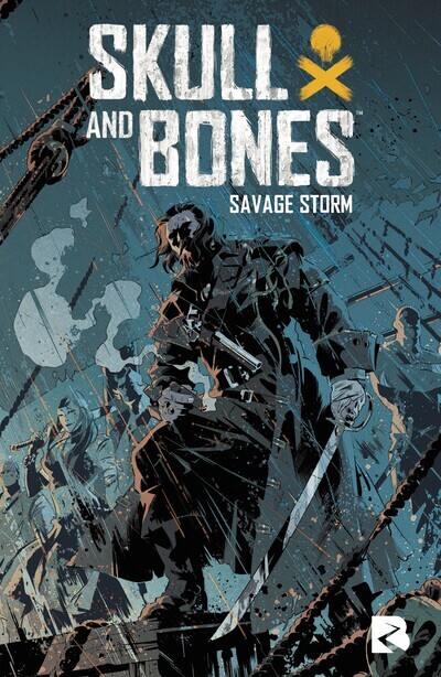 SKULL & BONES - SAVAGE STORM - Anaïs Papillon - BLACK RIVER