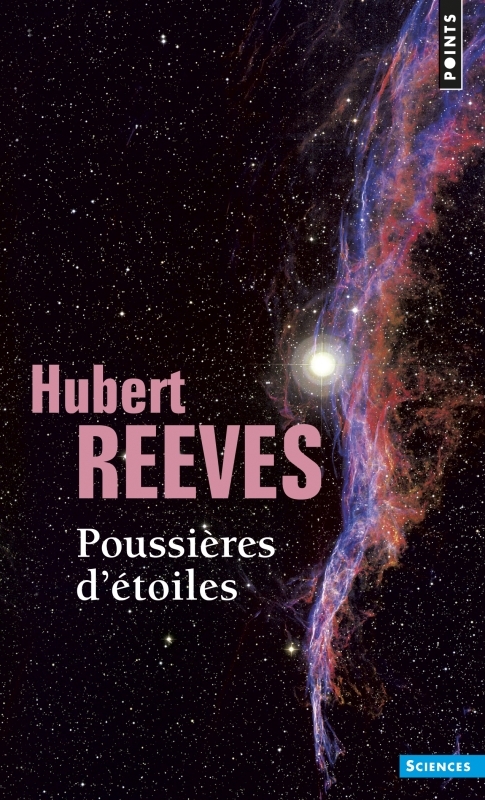 POUSSIERES D-ETOILES - Hubert Reeves - POINTS