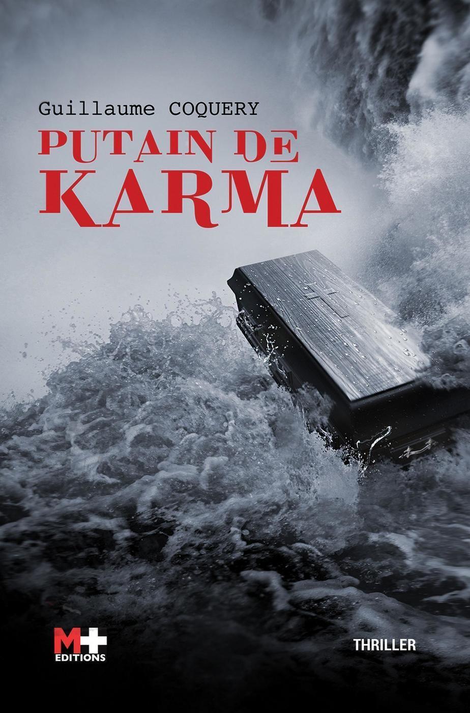 PUTAIN DE KARMA - Guillaume Coquery - M PLUS