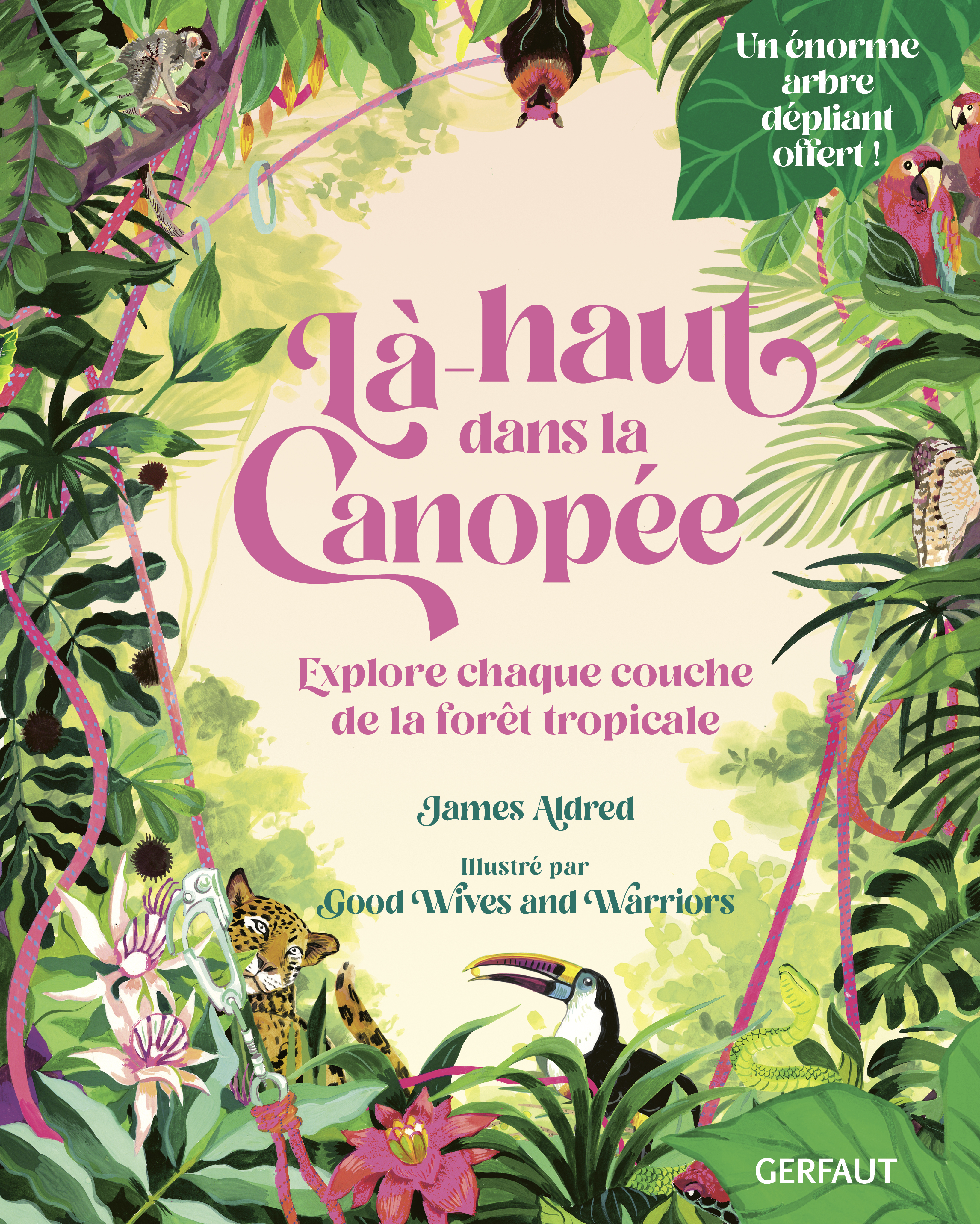 LA-HAUT DANS LA CANOPEE - James Aldred - GERFAUT JEUNESS