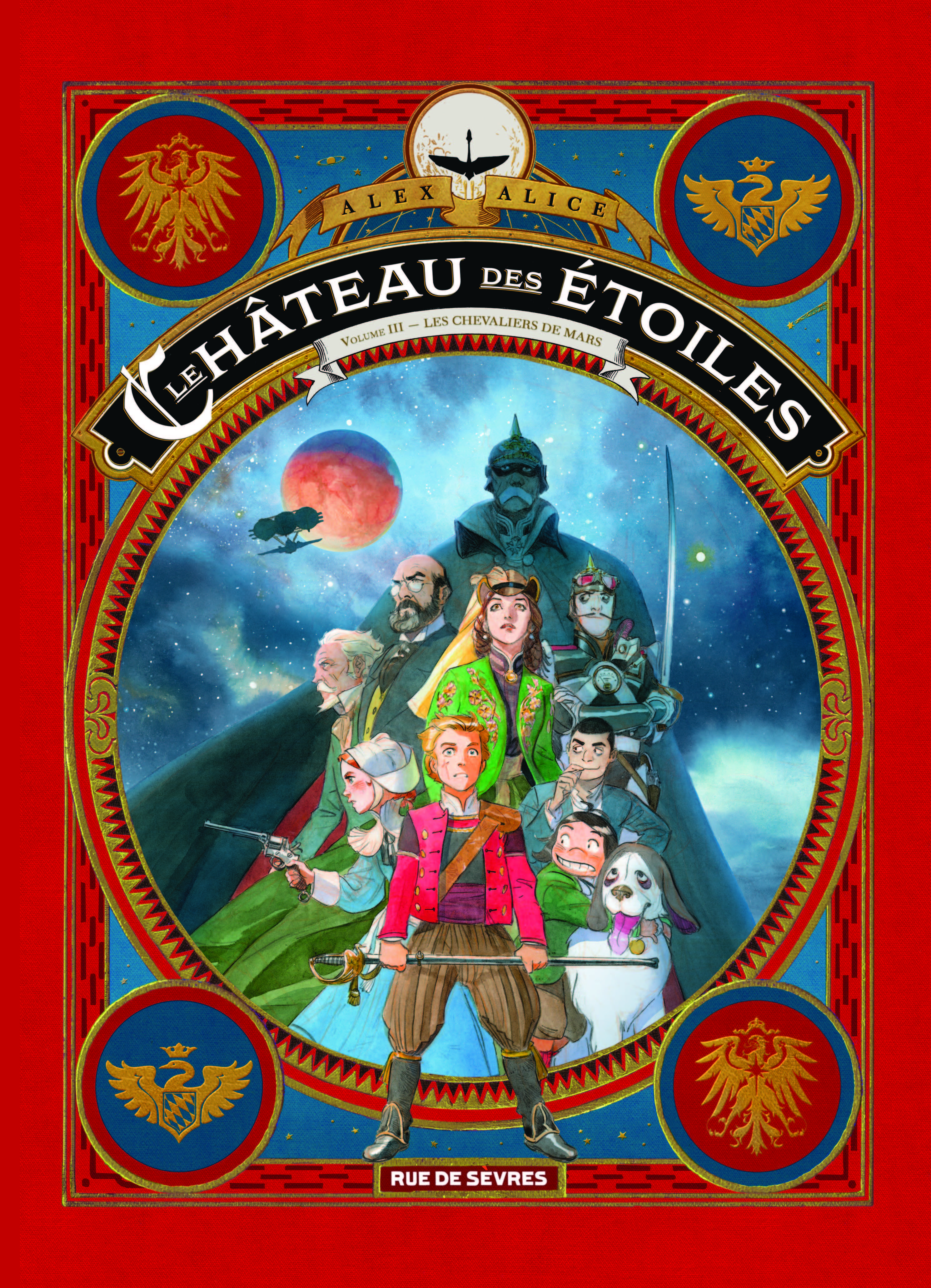 LE CHATEAU DES ETOILES T03 - Alex Alice - RUE DE SEVRES