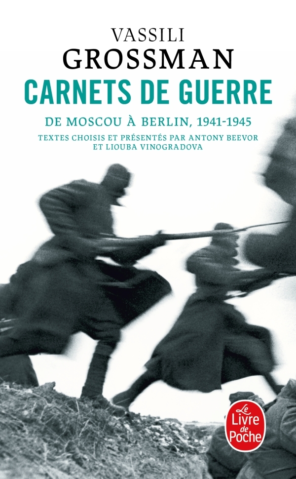 CARNETS DE GUERRE - DE MOSCOU A BERLIN 1941-1945 - Vassili Grossman - LGF