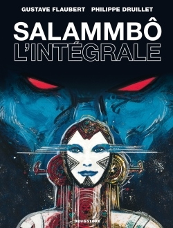 SALAMMBO INTEGRALE (NED) - Philippe Druillet - GLENAT