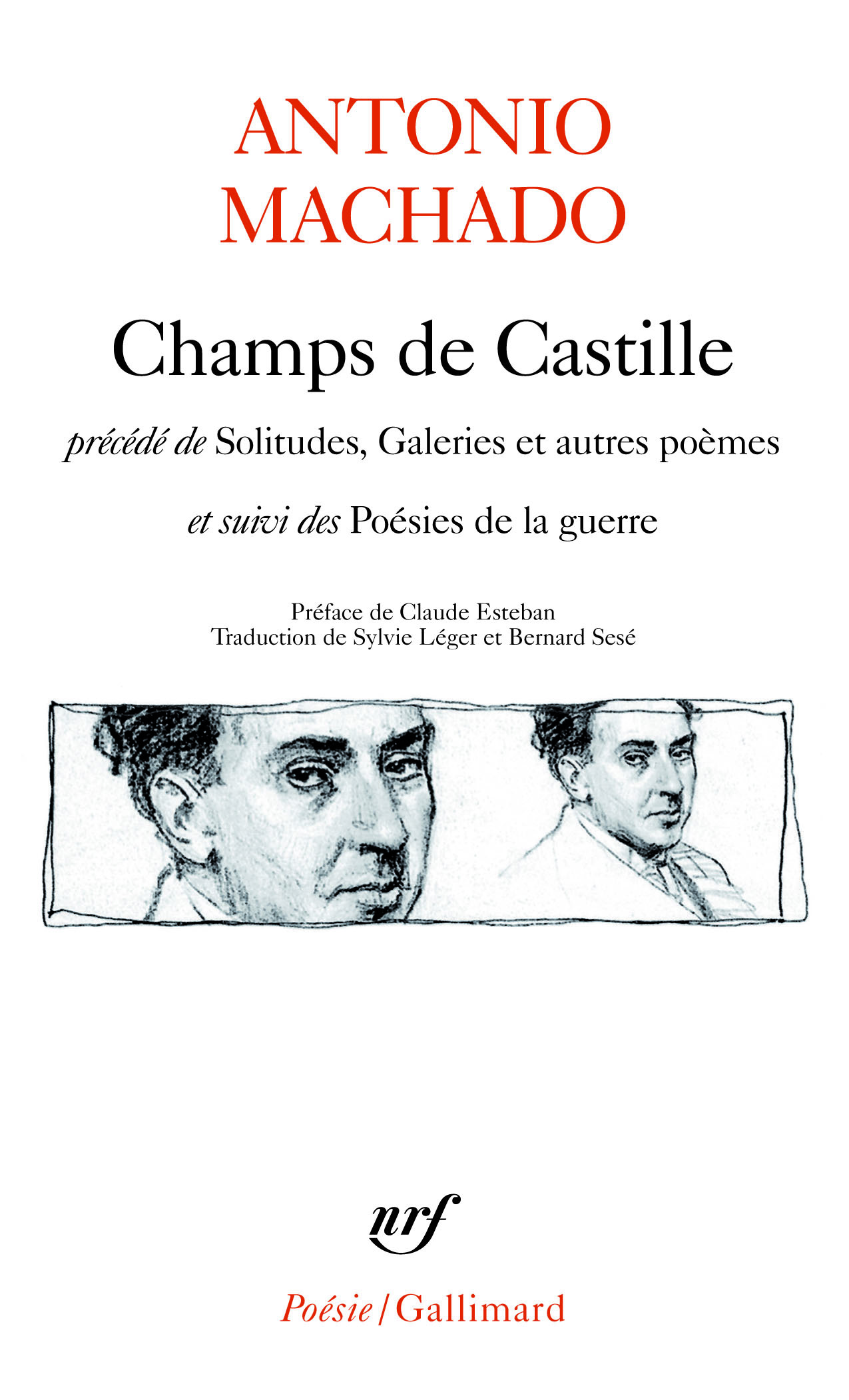 CHAMPS CASTILLE. SOLITUDE GALE - ANTONIO MACHADO - GALLIMARD