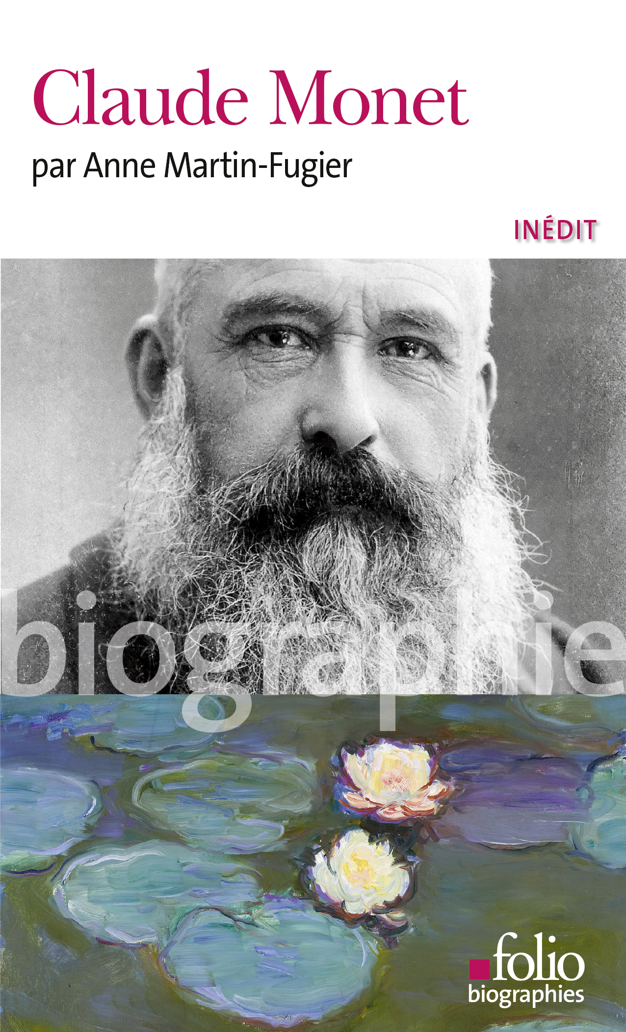 CLAUDE MONET -  ANNE MARTIN-FUGIER - FOLIO