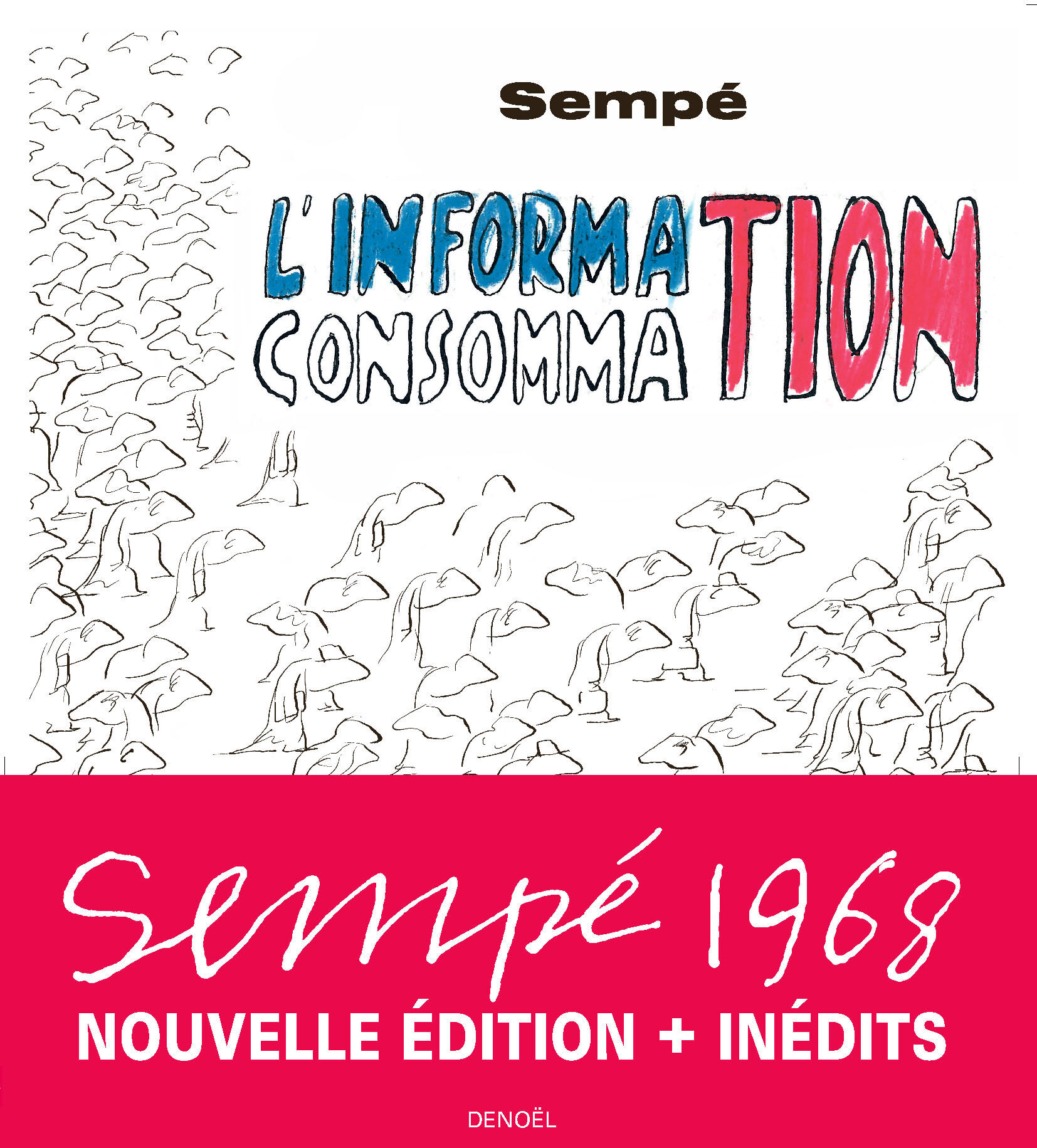 L-INFORMATION-CONSOMMATION -  Sempé - DENOEL