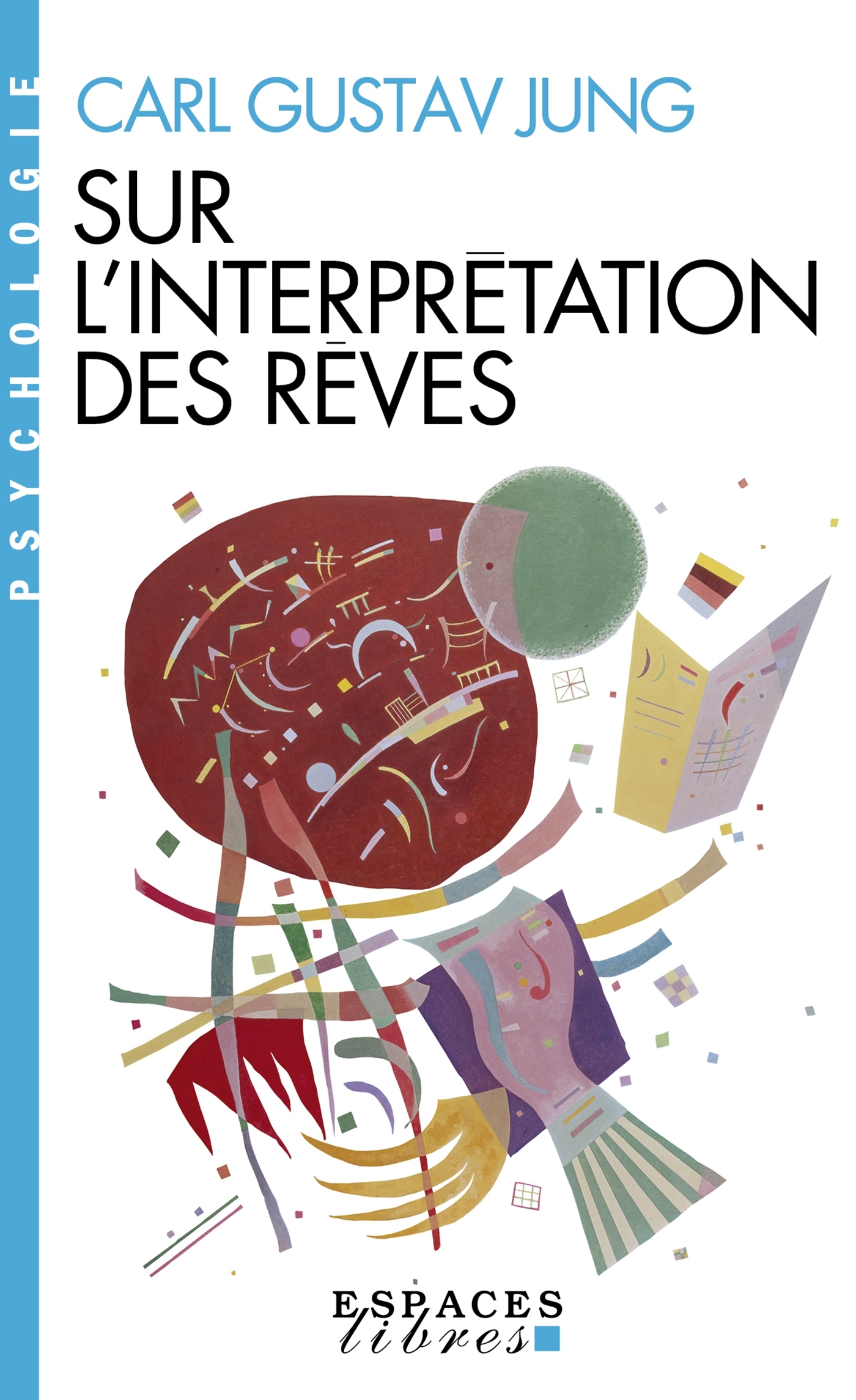 SUR L-INTERPRETATION DES REVES (ESPACES LIBRES - PSYCHOLOGIE) - Carl Gustav Jung - ALBIN MICHEL