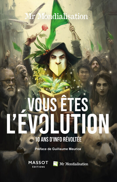 VOUS ETES L-EVOLUTION -  Mr Mondialisation - MASSOT EDITION