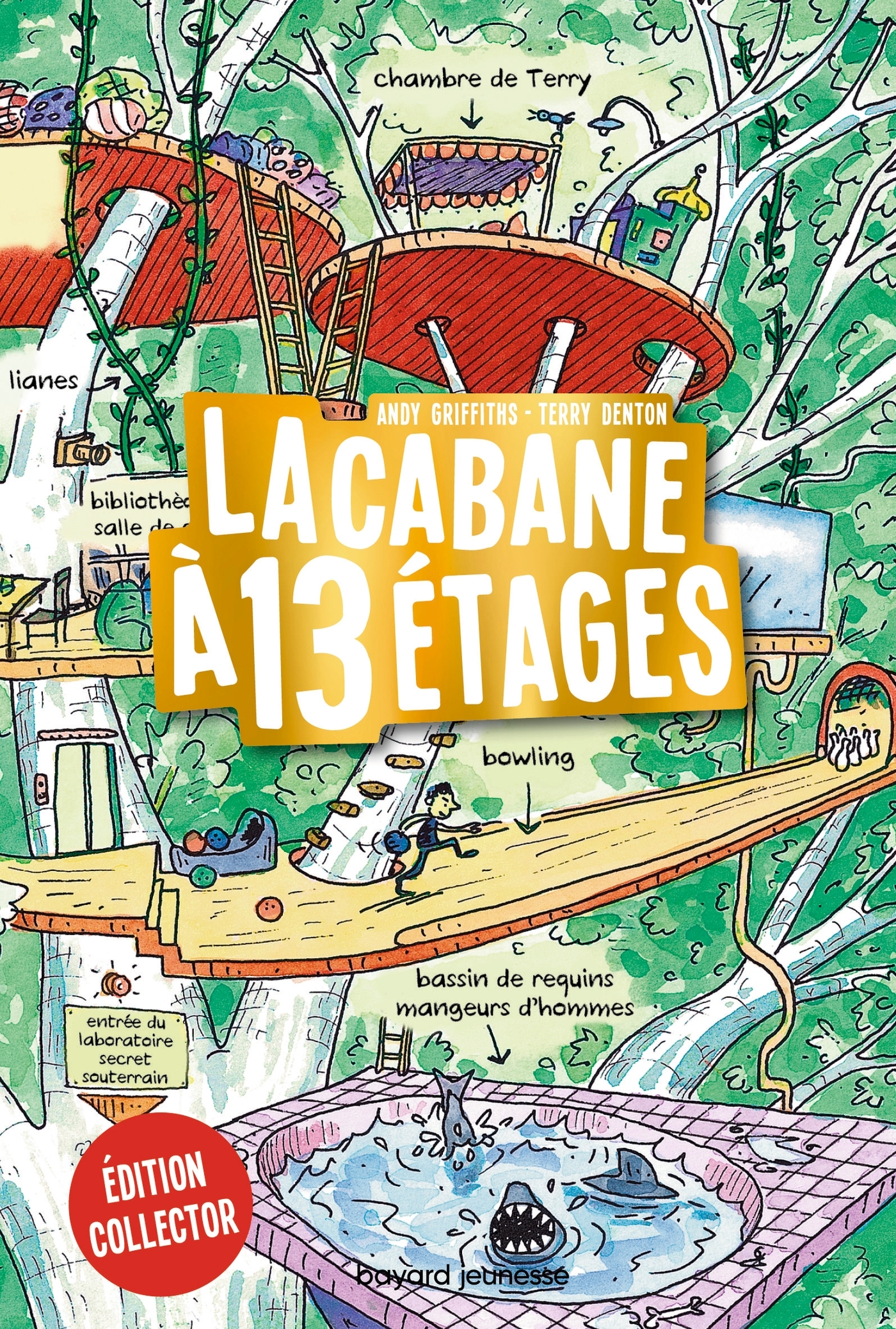 LA CABANE A 13 ETAGES, T01 COLLECTOR - Andy Griffiths - BAYARD JEUNESSE