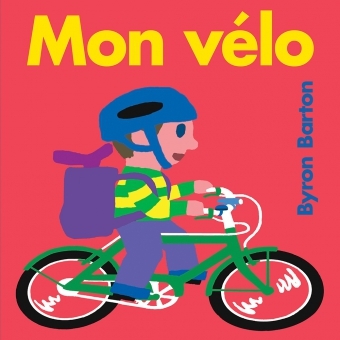 MON VELO - Byron Barton - EDL