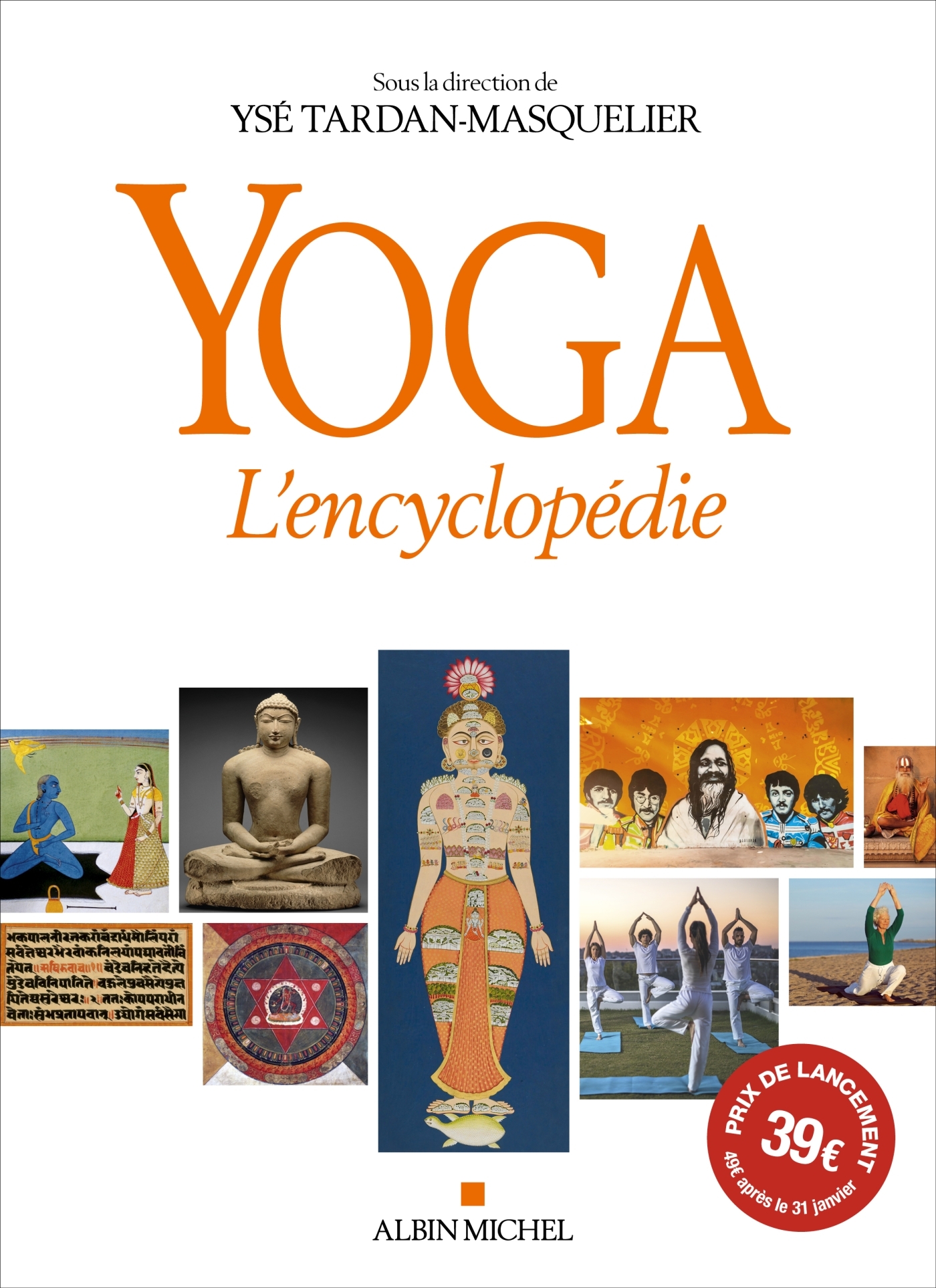 YOGA - L-ENCYCLOPEDIE - Ysé Tardan-Masquelier - ALBIN MICHEL