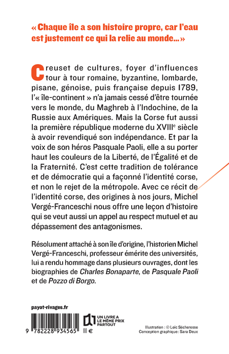 UNE HISTOIRE DE L-IDENTITE CORSE, DES ORIGINES A NOS JOURS - Michel Vergé-Franceschi - PAYOT