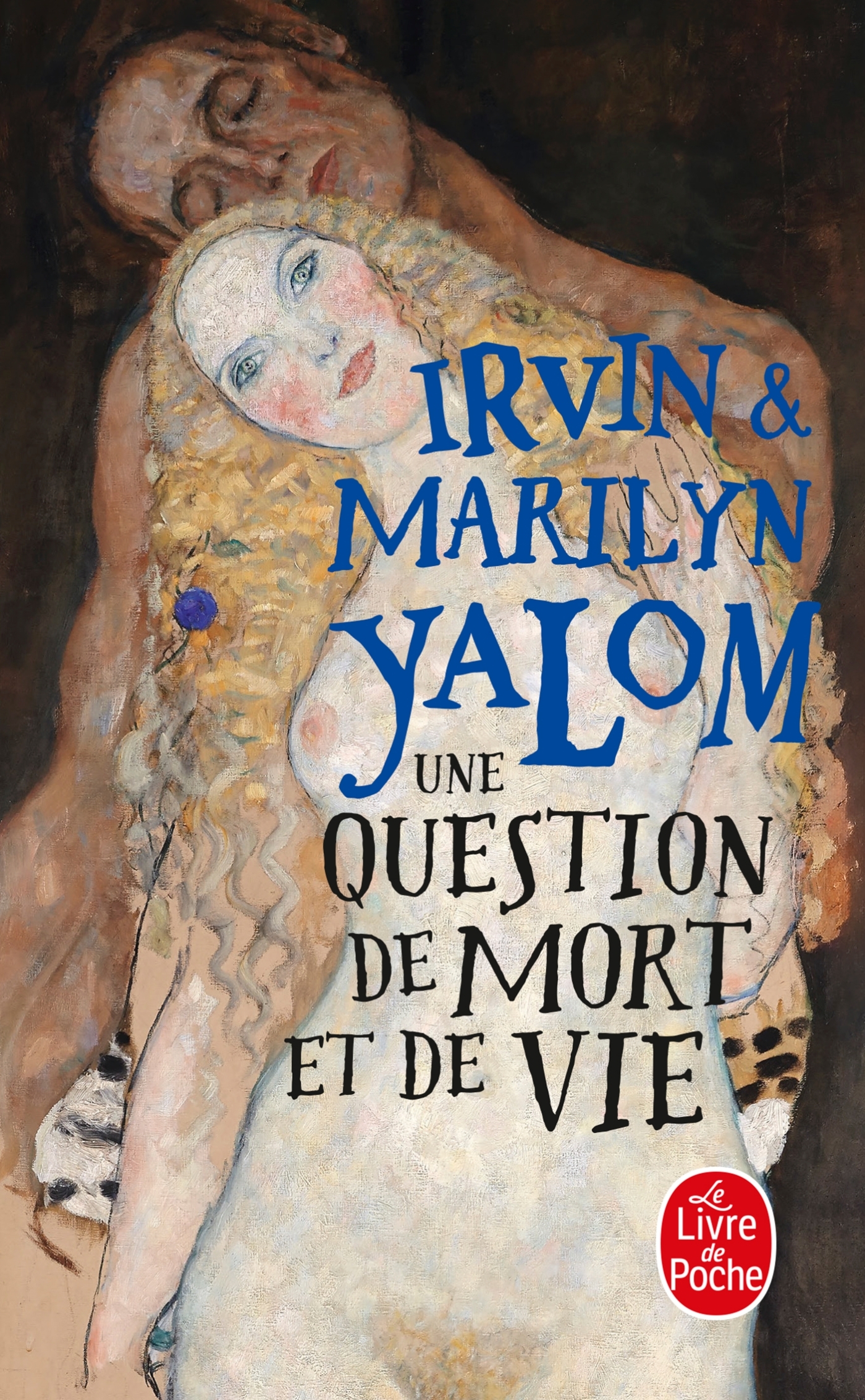 UNE QUESTION DE MORT ET DE VIE - Irvin Yalom - LGF