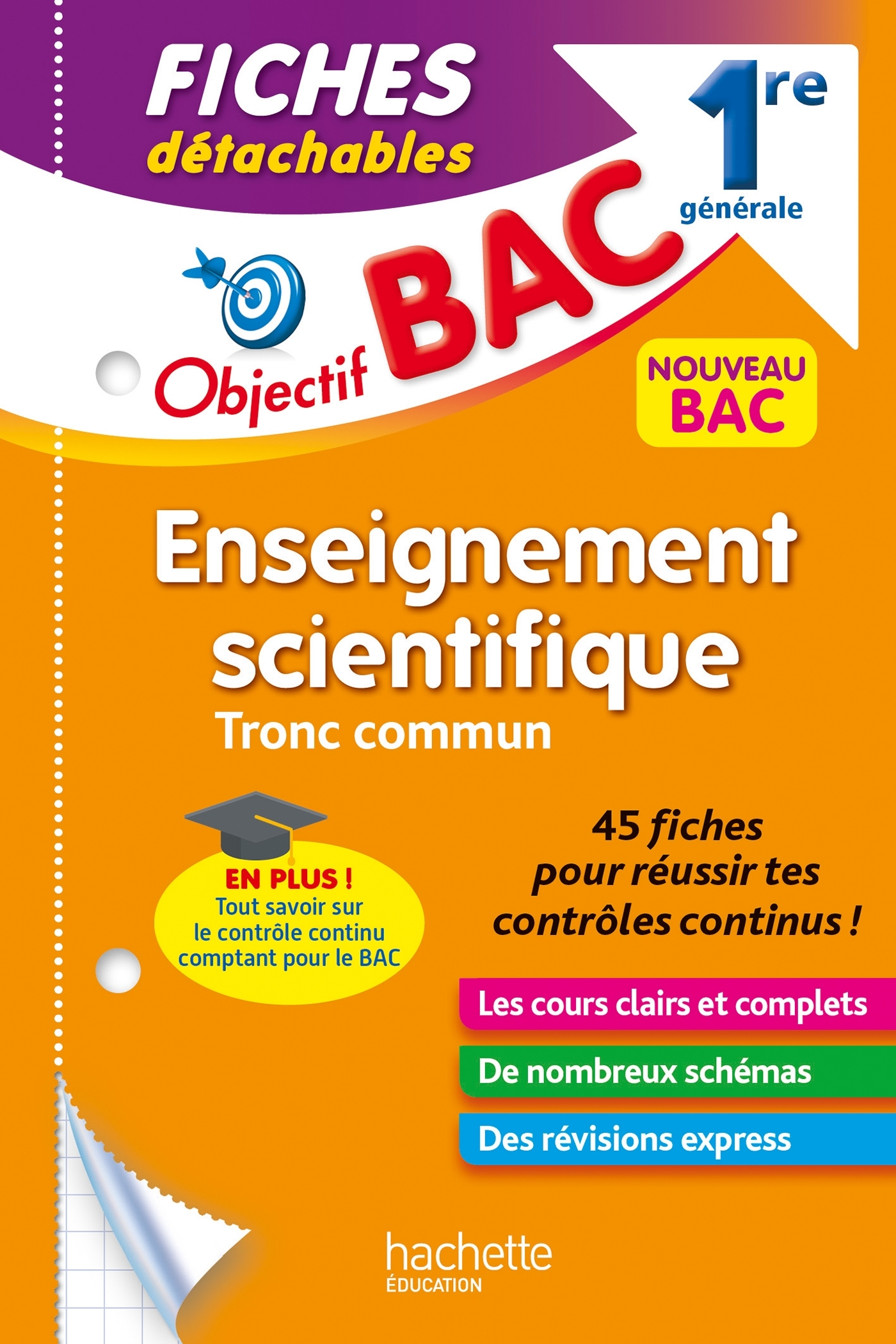 OBJECTIF BAC FICHES ENSEIGNEMENT SCIENTIFIQUE 1ERE GENERALE - Nathalie Thau - HACHETTE EDUC