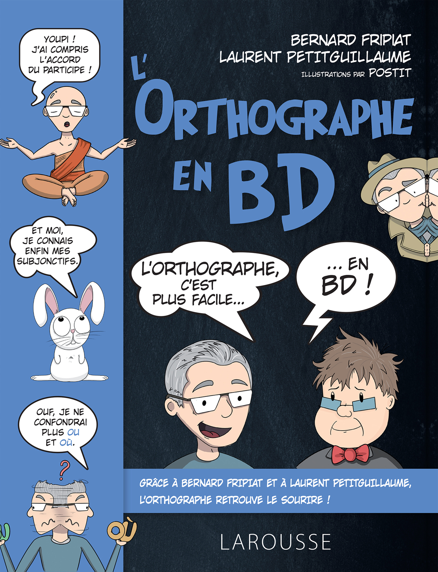 L-ORTHOGRAPHE EN BD - Bernard FRIPIAT - LAROUSSE