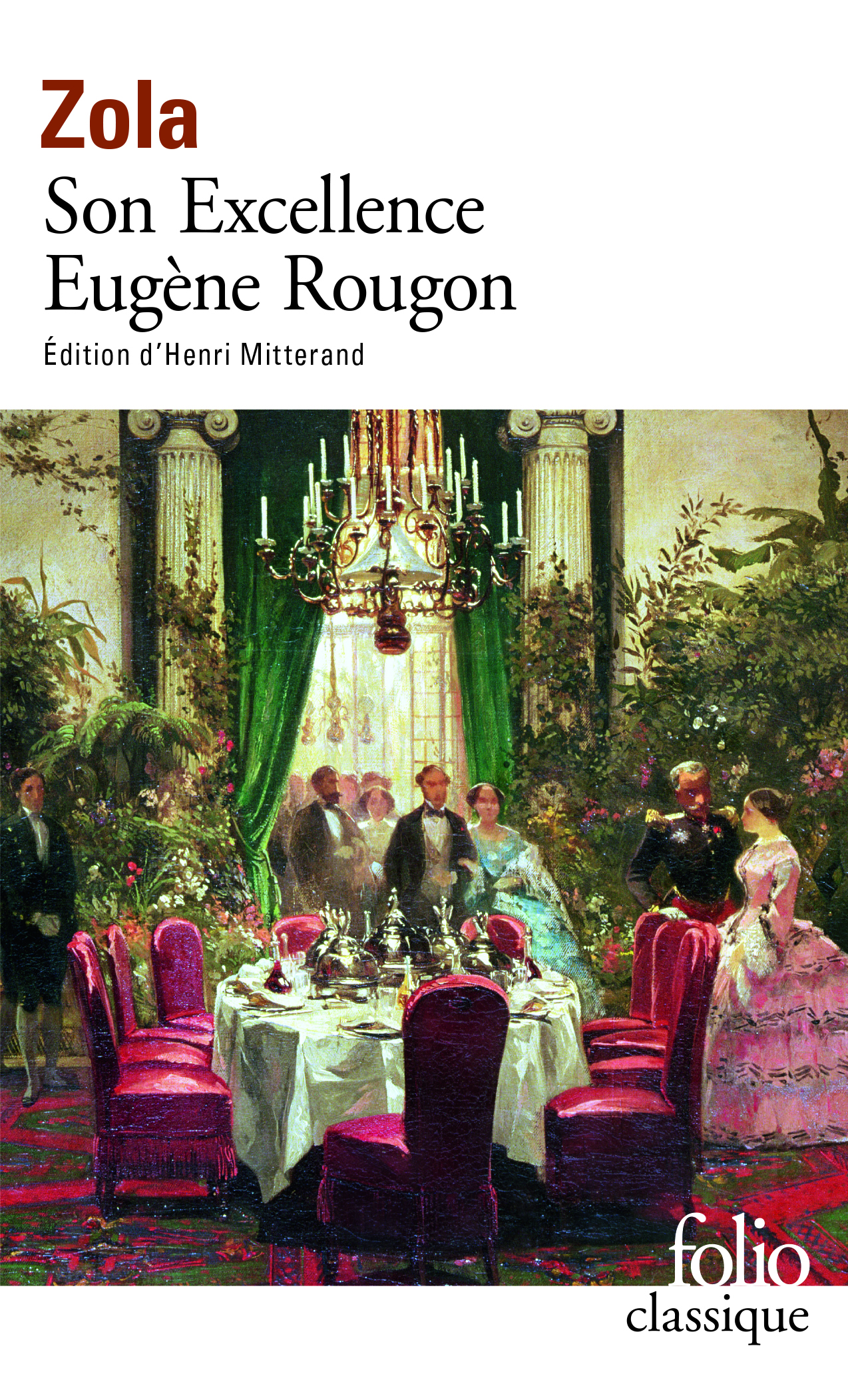 SON EXCELLENCE EUGENE ROUGON - Émile Zola - FOLIO