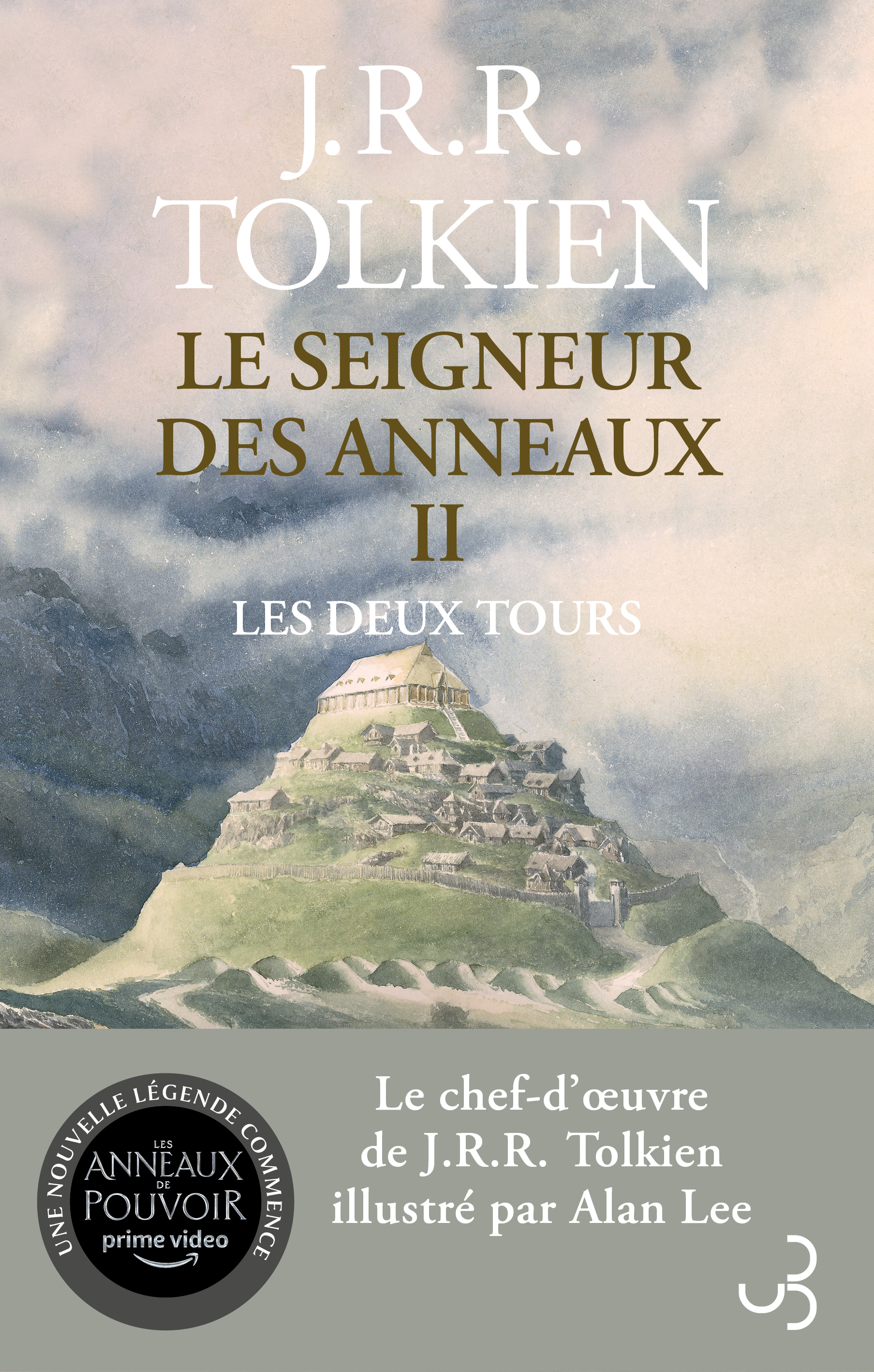 LE SEIGNEUR DES ANNEAUX T2 LES DEUX TOURS - John Ronald Reuel Tolkien - BOURGOIS