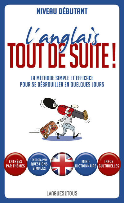 L-ANGLAIS TOUT DE SUITE - Michel Marcheteau - LANGUES POUR TO