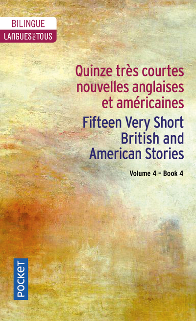 FIFTEEN VERY SHORT STORIES BRITISH AND AMERICAN VOL. 4 - VOLUME 04 -  Collectif - LANGUES POUR TO