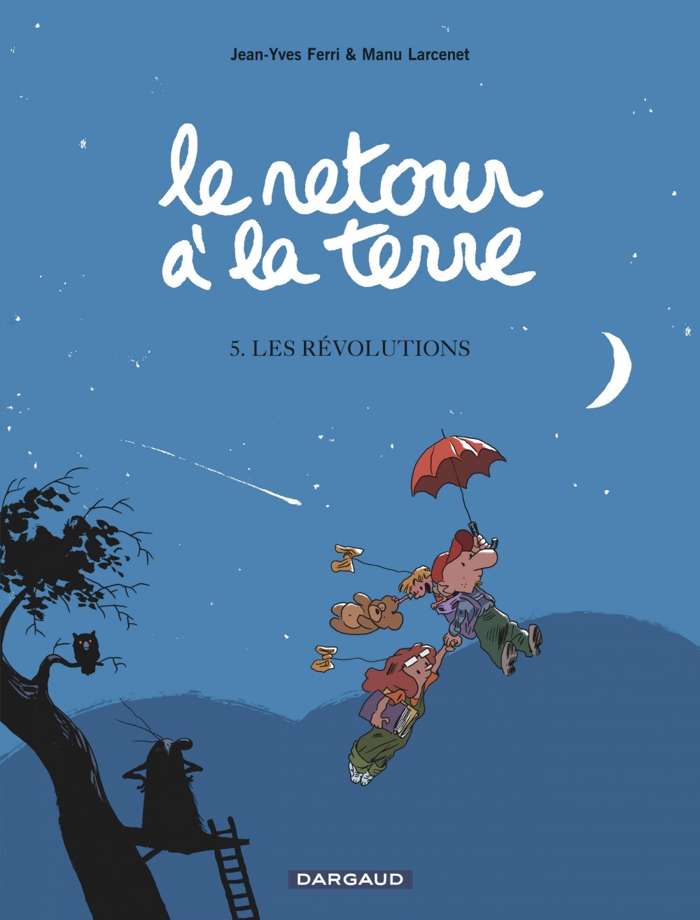 RETOUR A LA TERRE T5 LES REVOLUTIONS -  Ferri Jean-Yves - DARGAUD