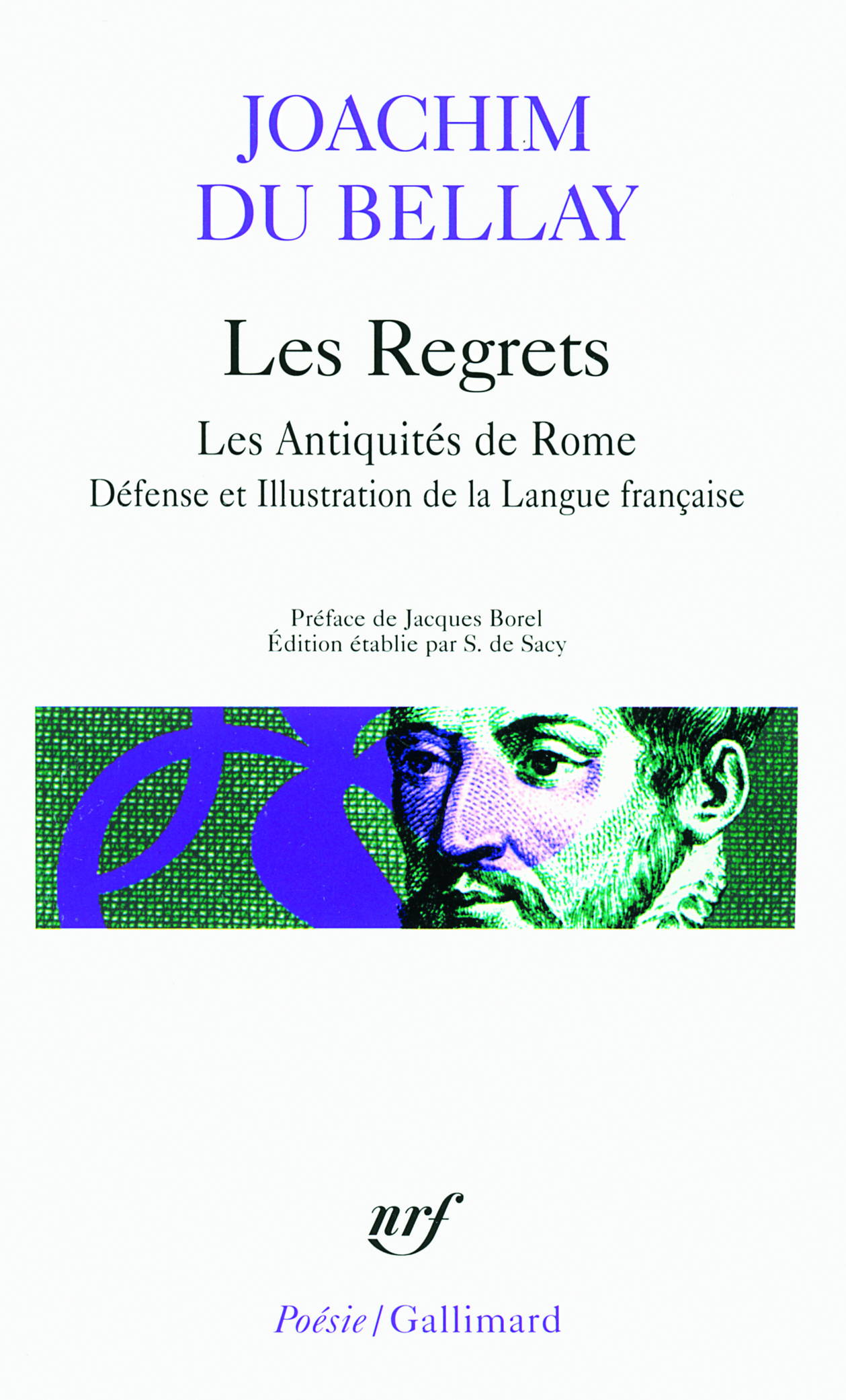 LES REGRETS - Joachim du Bellay - GALLIMARD