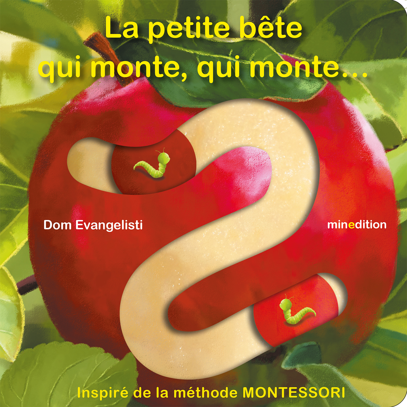 La petite bête qui monte, qui monte... -  Evangelisti dom - MINEDITION