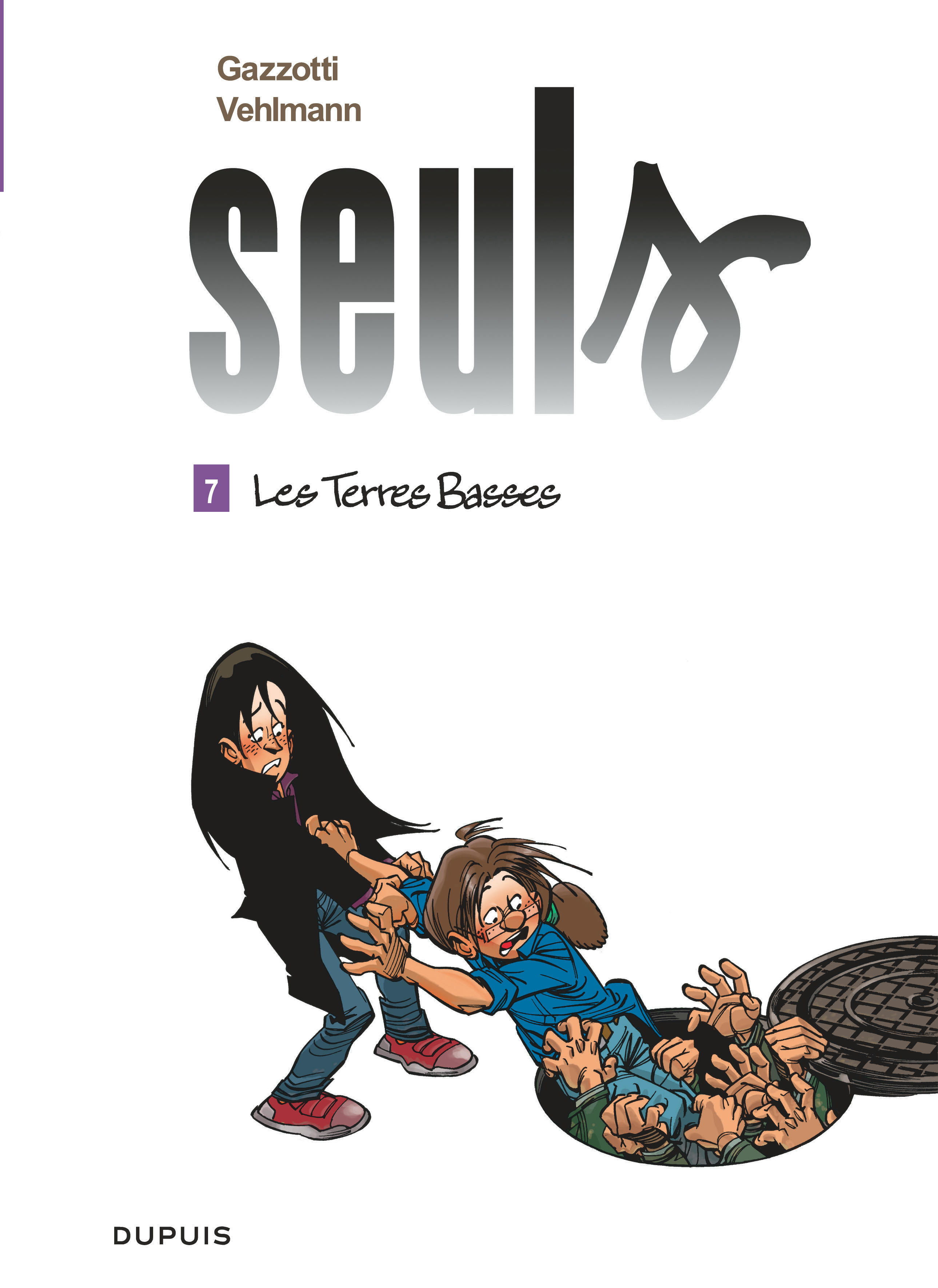 SEULS T7 LES TERRES BASSES -  Gazzotti - DUPUIS