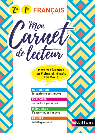 MON CARNET DE LECTEUR - FRANCAIS - 2NDE/1ERE - METS TES LECTURES EN FICHES ET REUSSI TON BAC 2020 - Adrien David - NATHAN