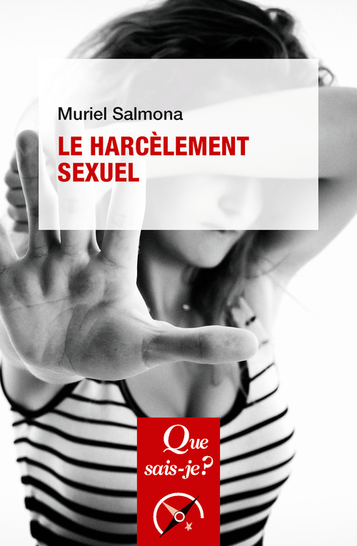 LE HARCELEMENT SEXUEL - Muriel Salmona - QUE SAIS JE