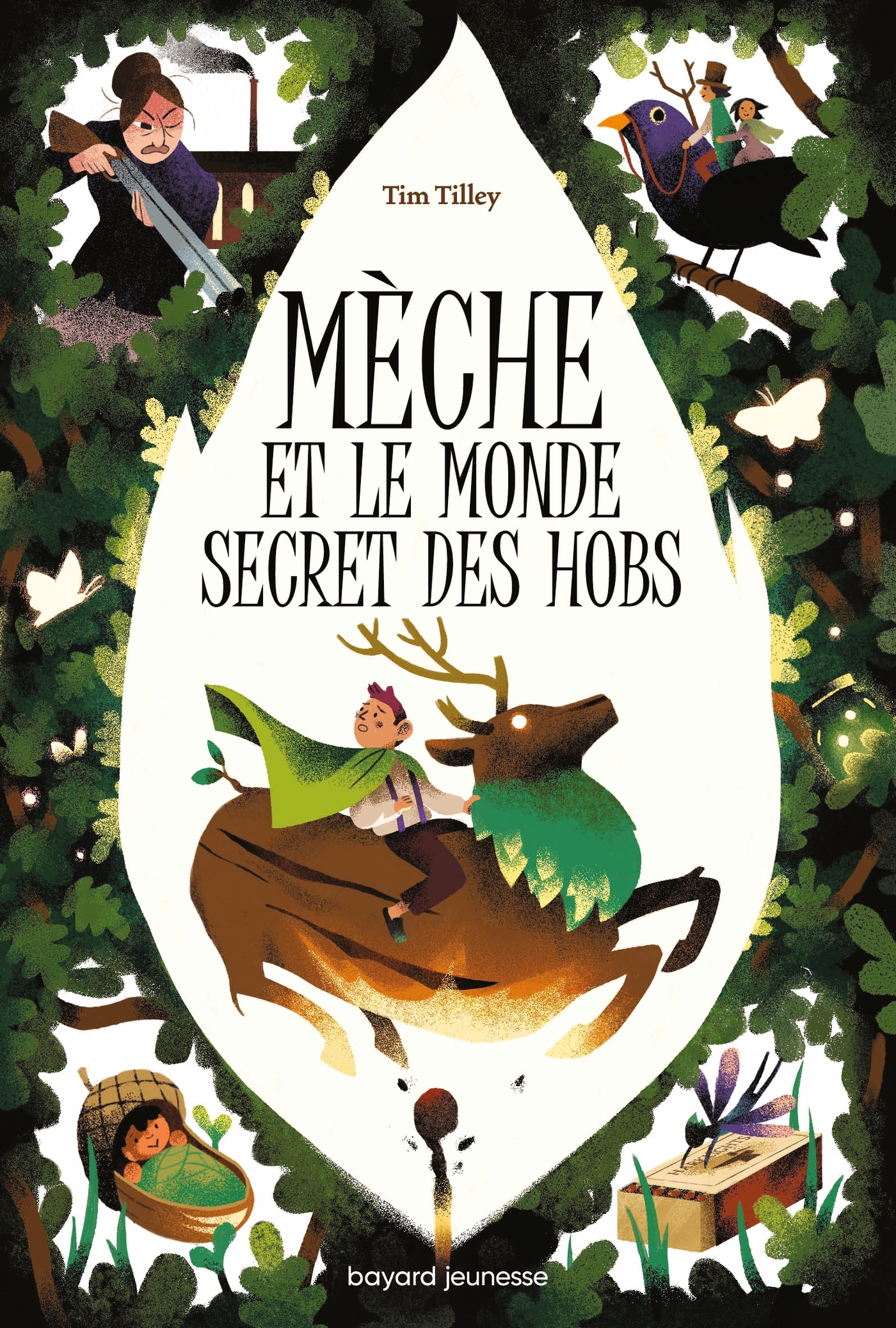 MECHE ET LE MONDE SECRET DES HOBS - Tim ELLIS - BAYARD JEUNESSE