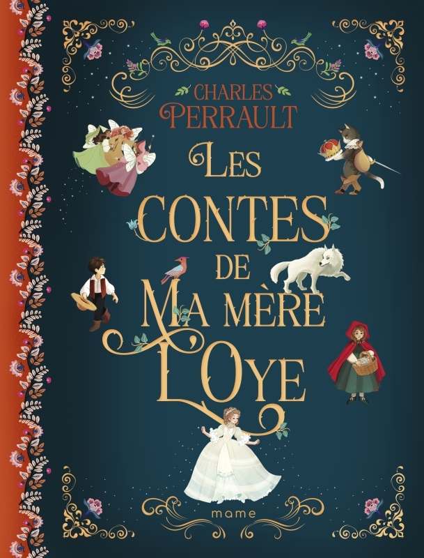 LES CONTES DE MA MERE L-OYE - Charles Perrault - MAME