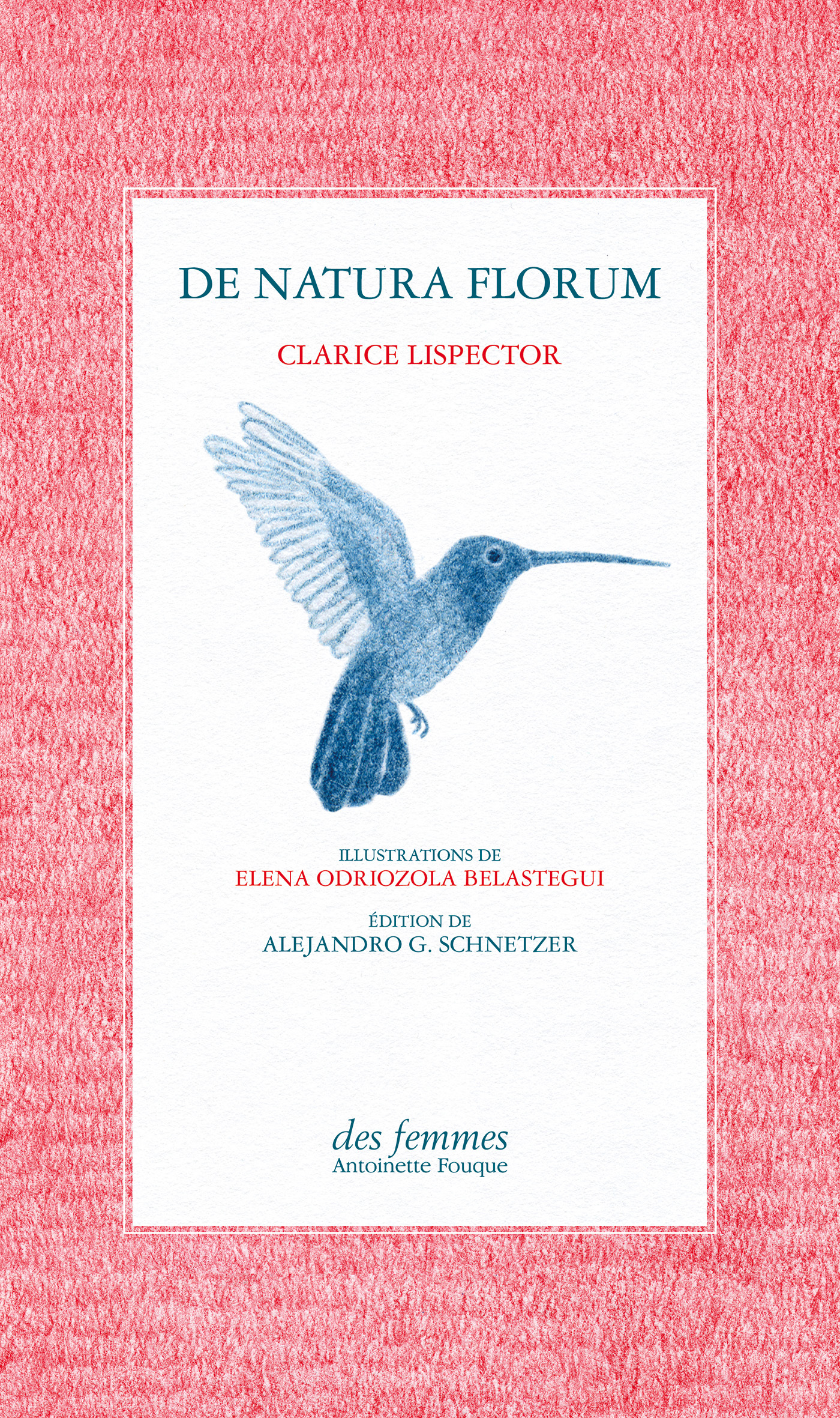 DE NATURA FLORUM - Clarice Lispector - DES FEMMES