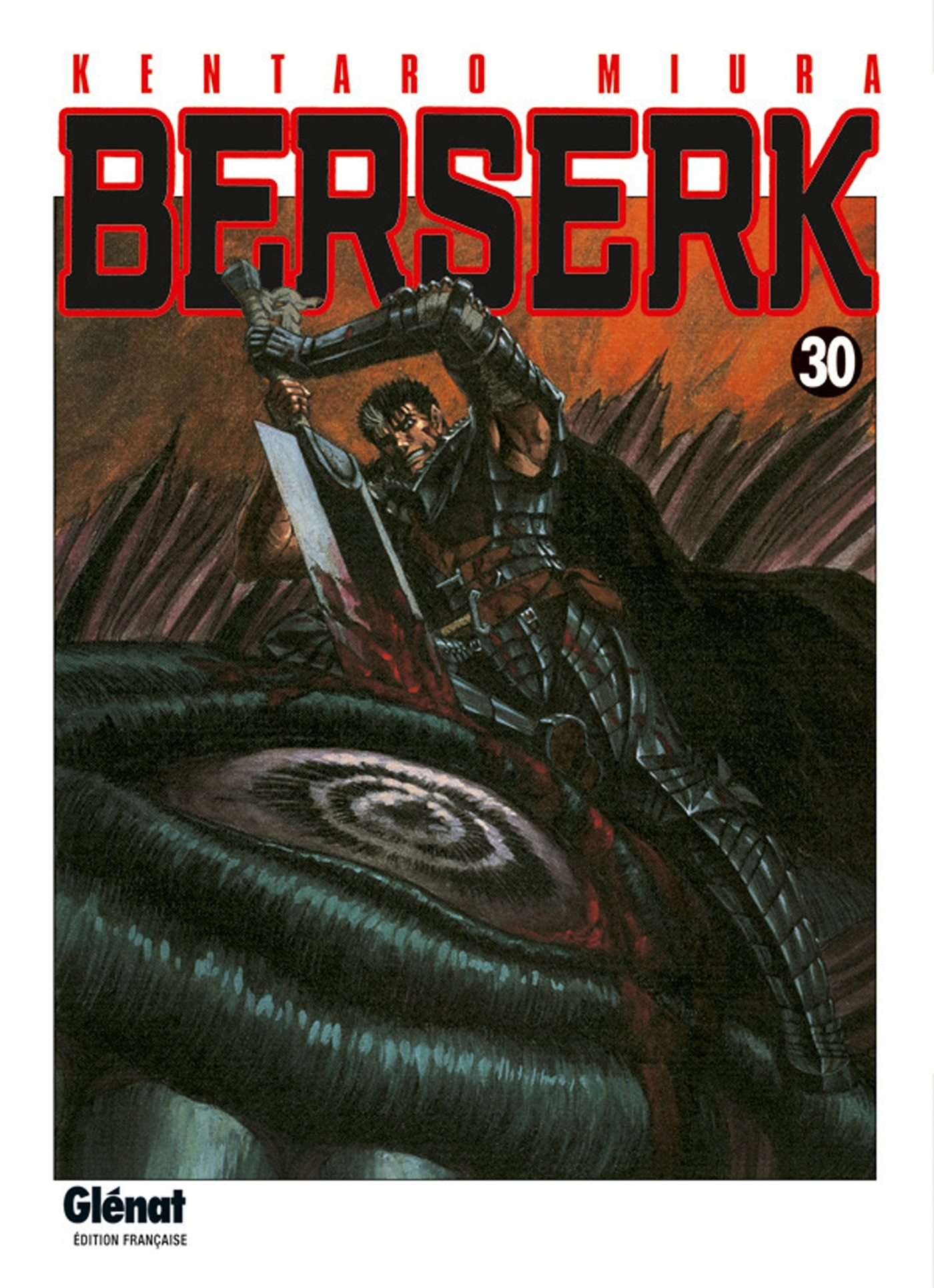 BERSERK T30 - Kentaro Miura - GLENAT