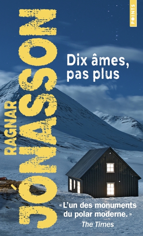 Dix âmes, pas plus - Ragnar Jonasson - POINTS