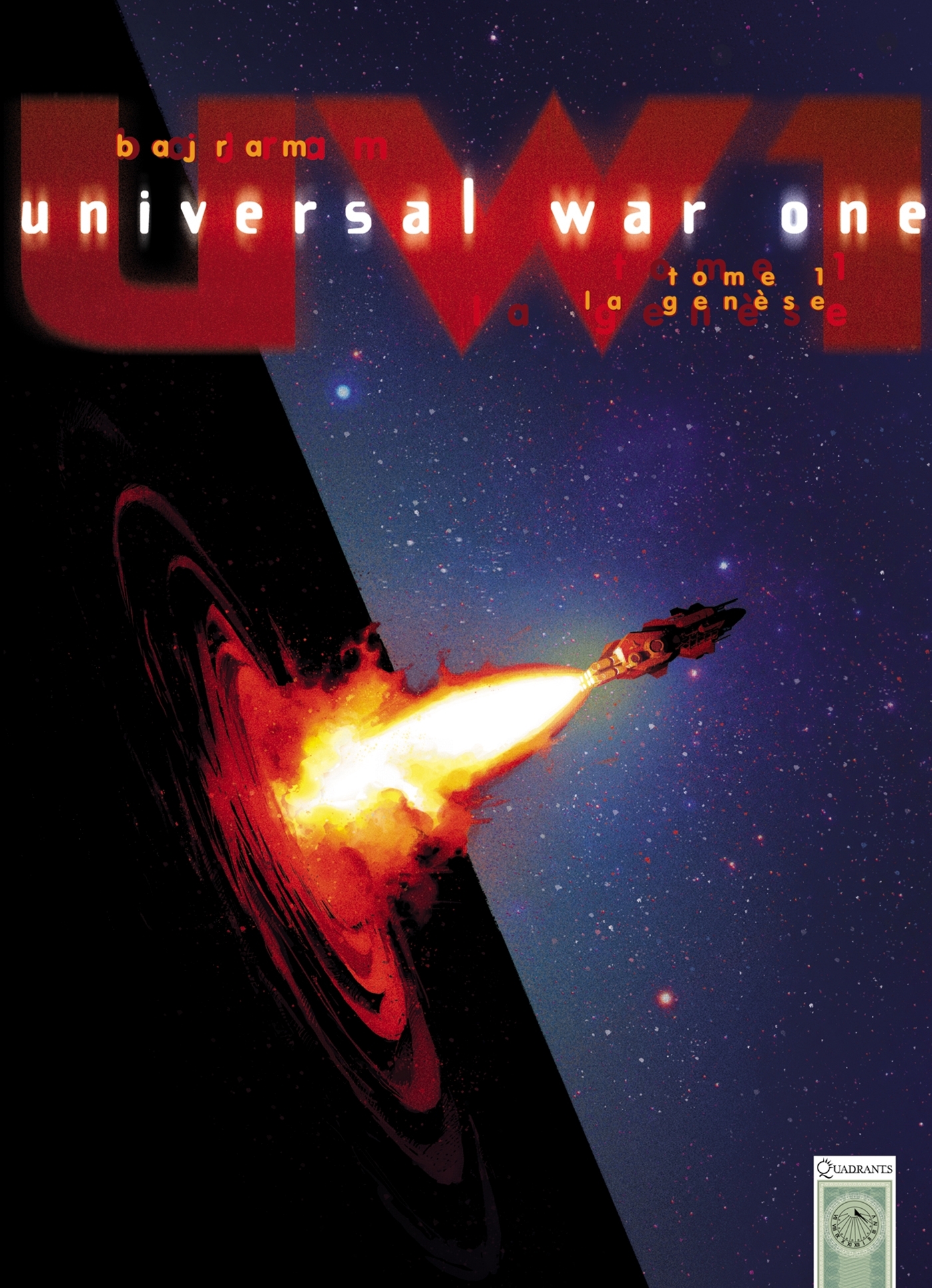 UNIVERSAL WAR ONE T1 LA GENESE (NED) - Denis Bajram - SOLEIL