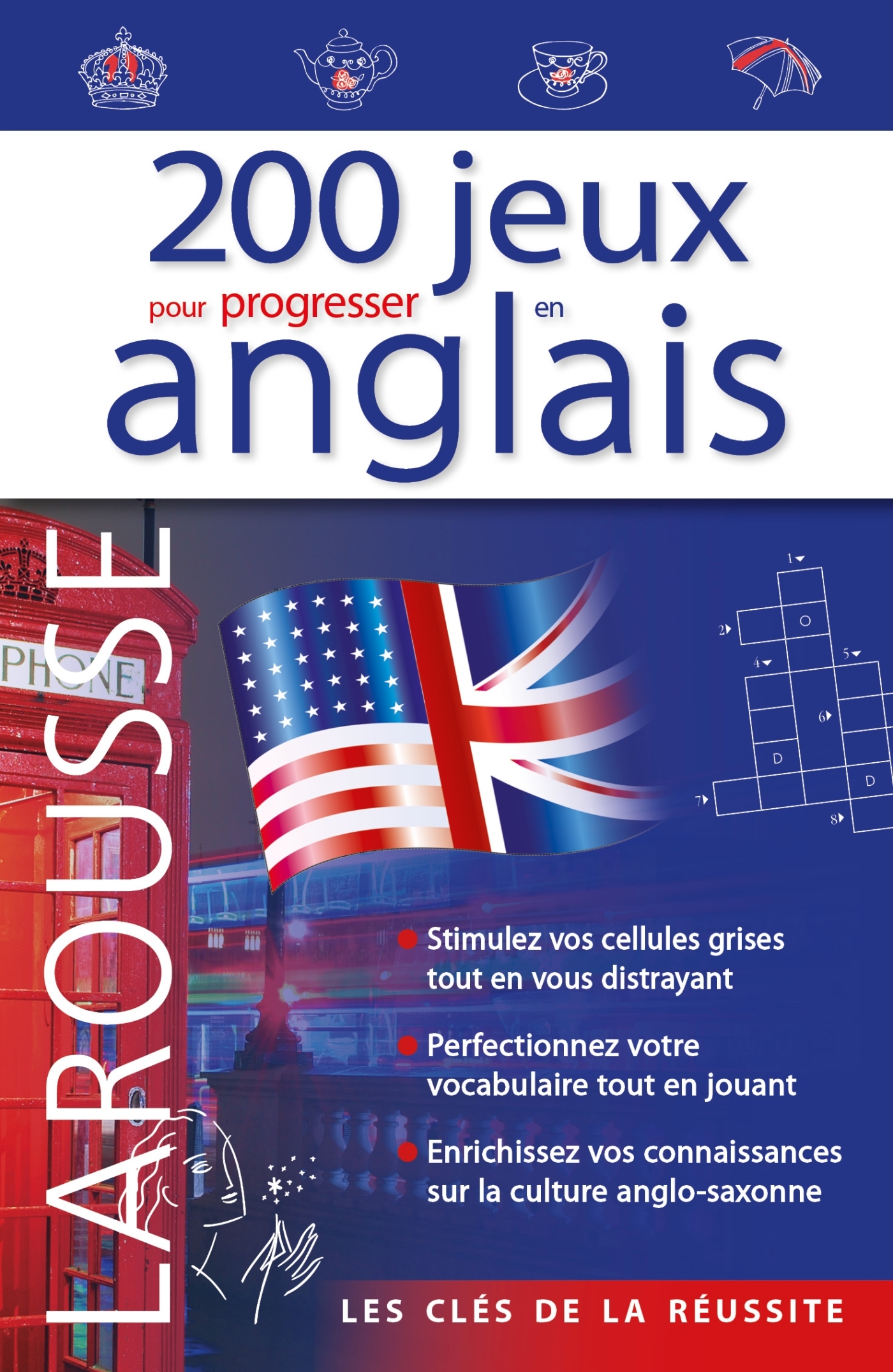 200 JEUX POUR PROGRESSER EN ANGLAIS - Jonah Wilson - LAROUSSE