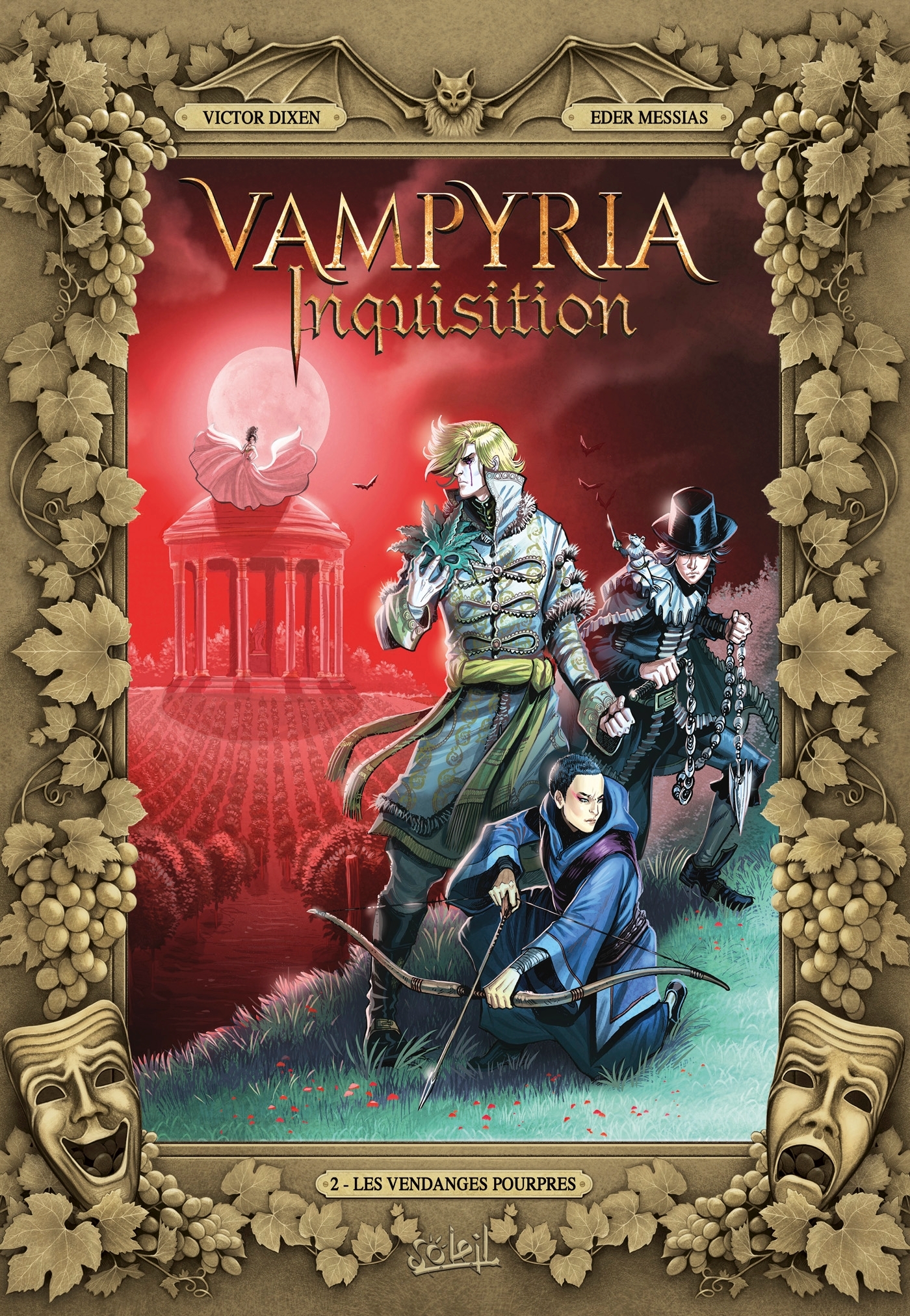 VAMPYRIA INQUISITION T02 - LES VENDANGES POURPRES - Victor Dixen - SOLEIL