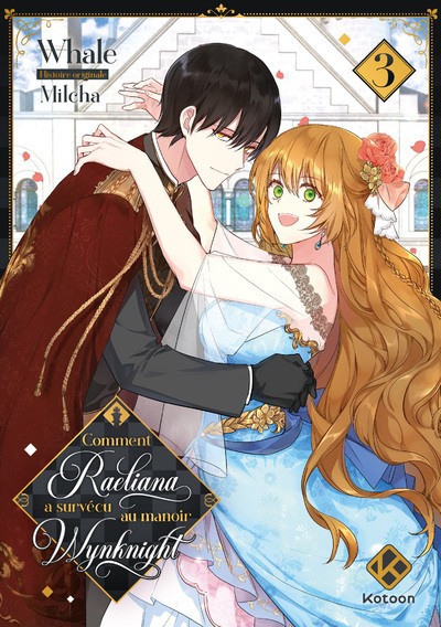 COMMENT RAELIANA A SURVECU AU MANOIR WYNKNIGHT - TOME 3 -  Milcha - KOTOON