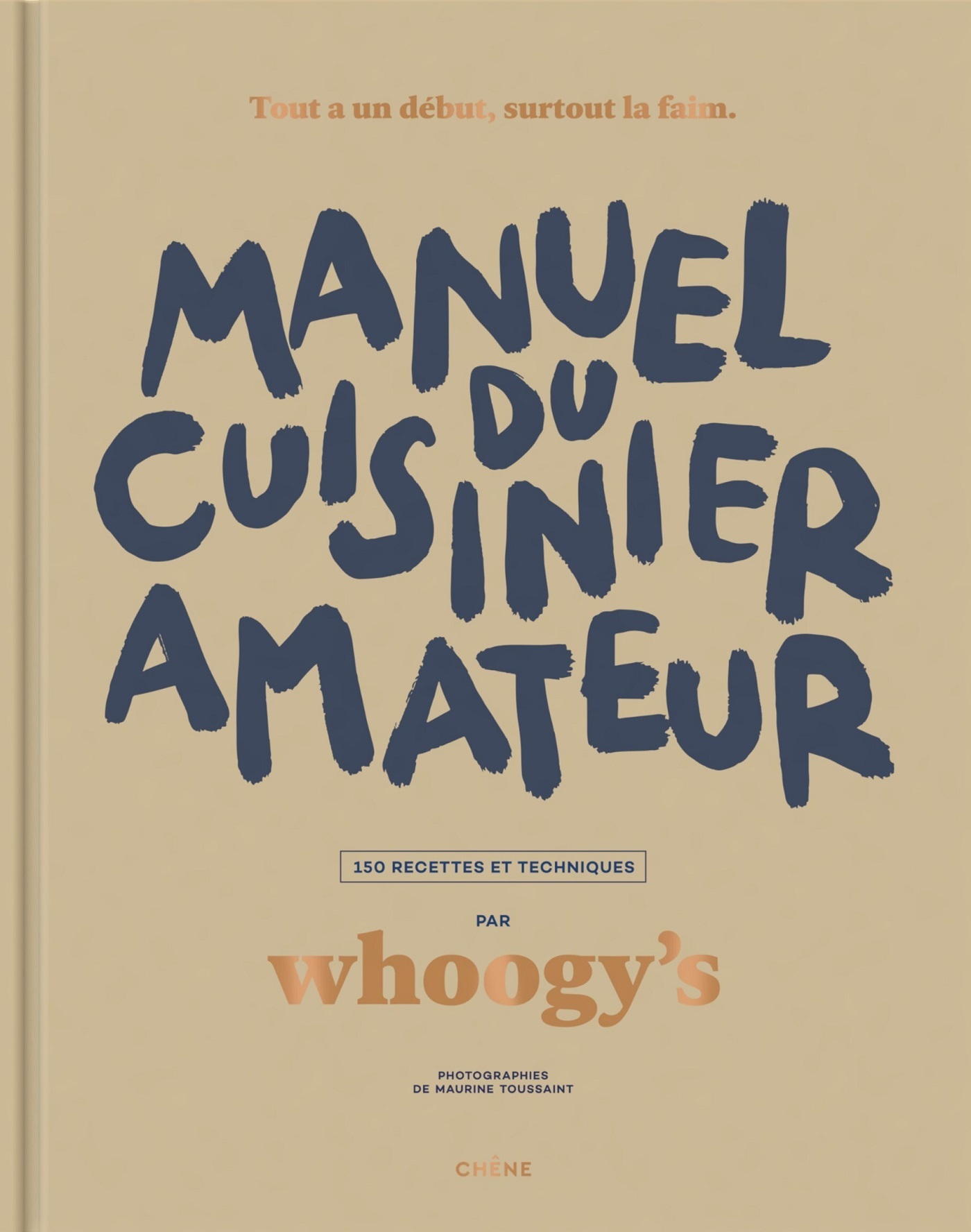 MANUEL DU CUISINIER AMATEUR -  Whoogy's - LE CHENE