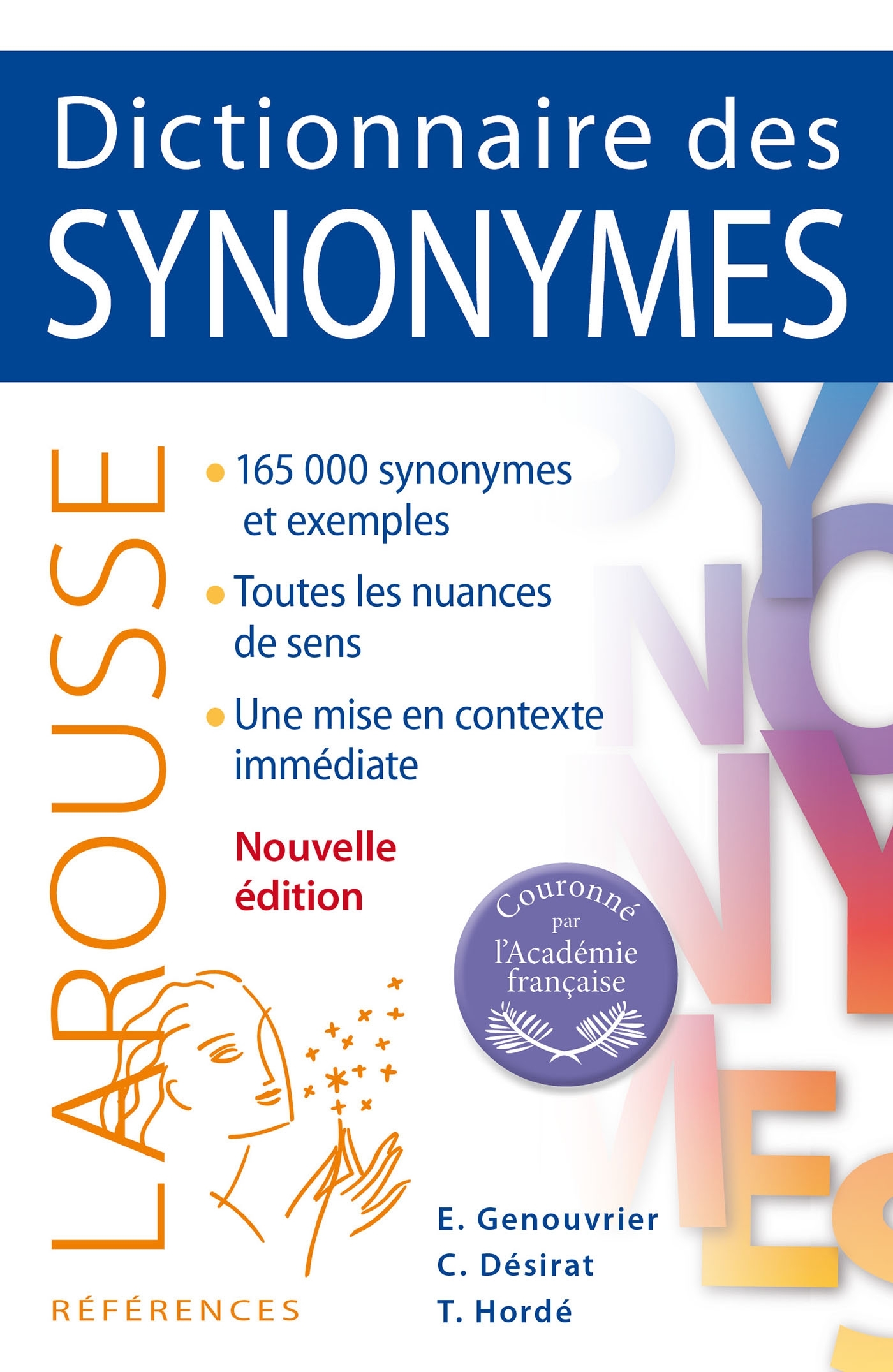 DICTIONNAIRE DES SYNONYMES - Claude Désirat - LAROUSSE