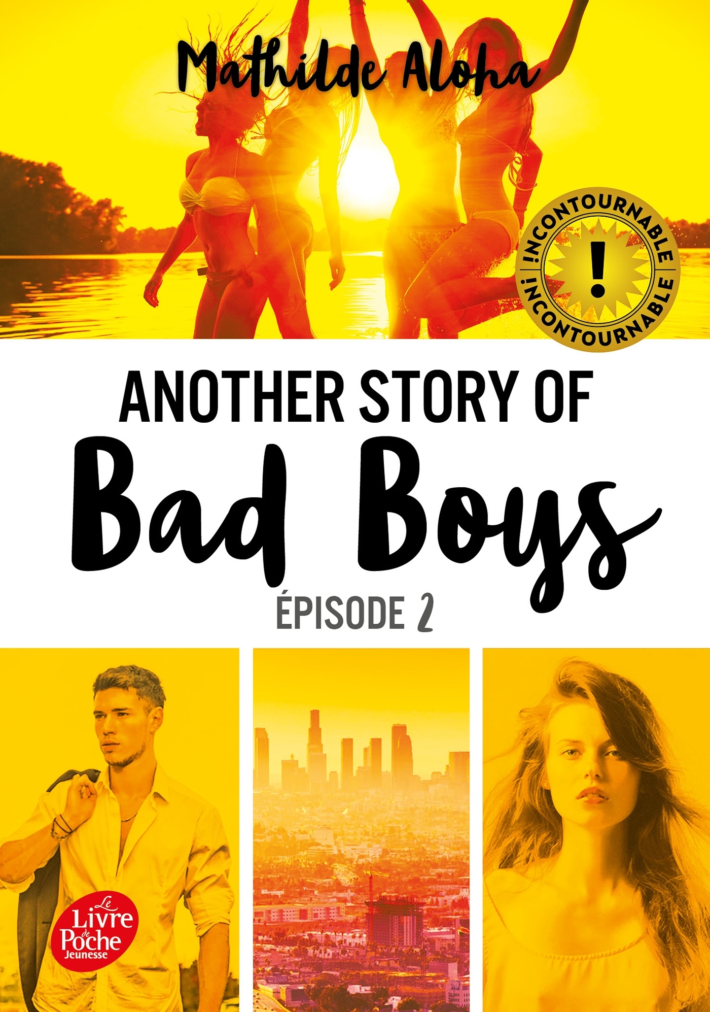 ANOTHER STORY OF BAD BOYS - T 2 - Mathilde Aloha - POCHE JEUNESSE